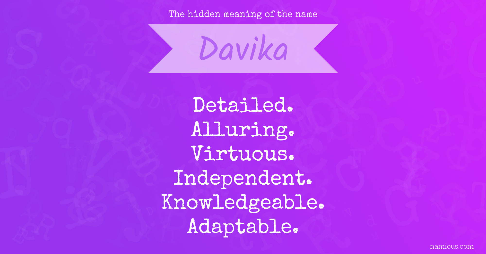 The hidden meaning of the name Davika