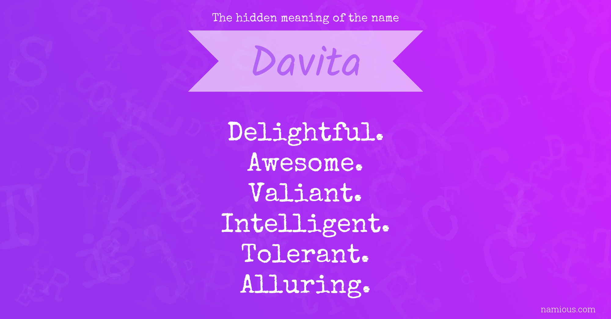 The hidden meaning of the name Davita