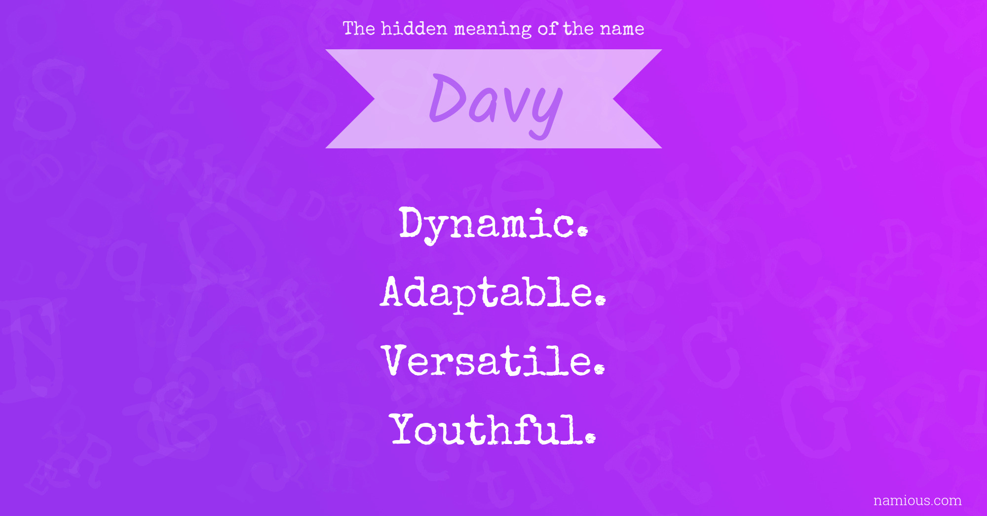 The hidden meaning of the name Davy