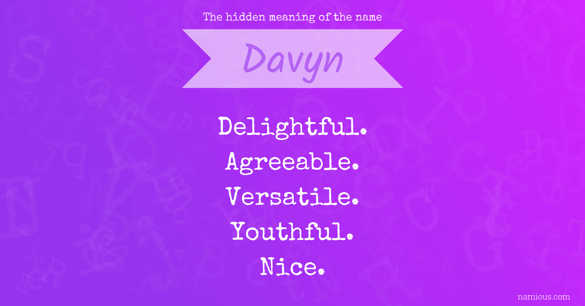 The hidden meaning of the name Davyn