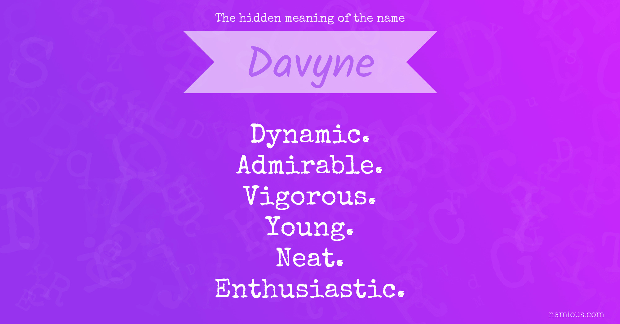 The hidden meaning of the name Davyne