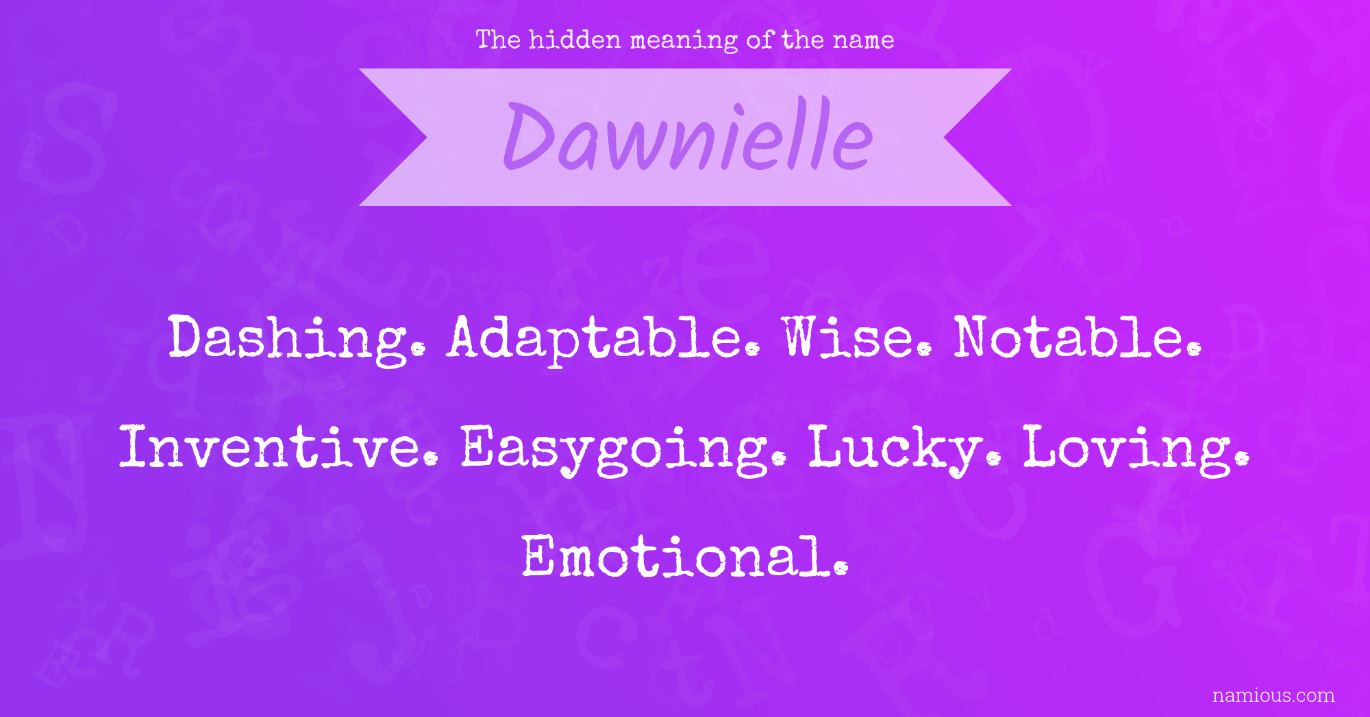 The hidden meaning of the name Dawnielle