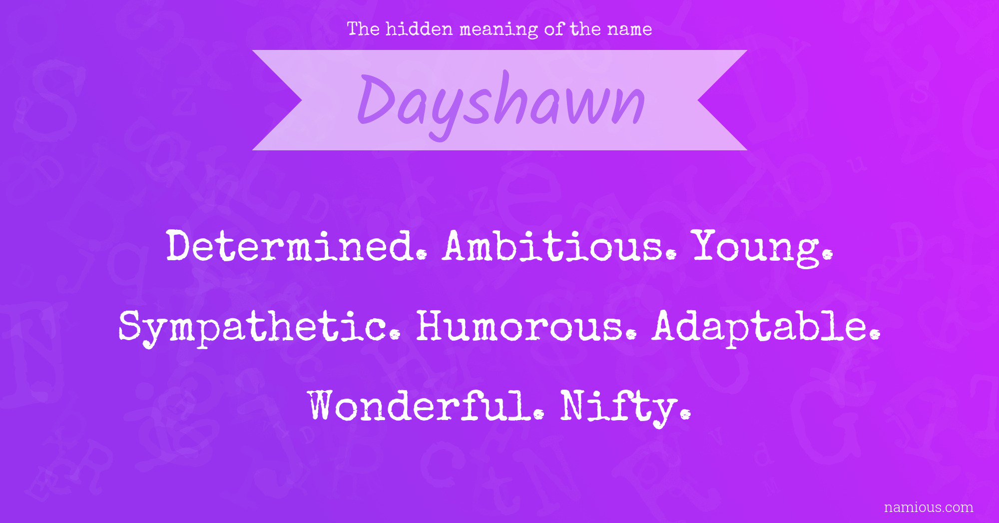 The hidden meaning of the name Dayshawn