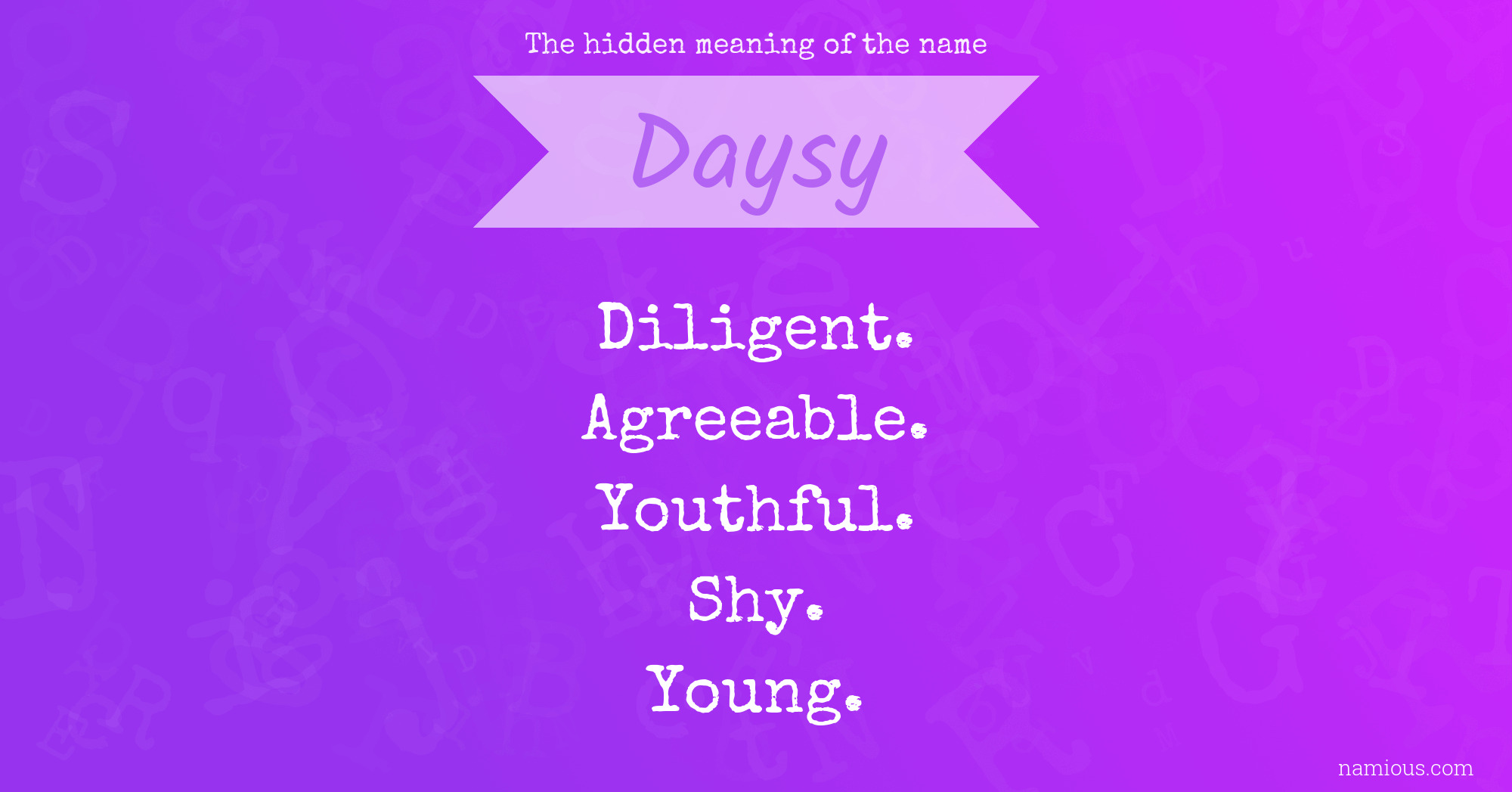 The hidden meaning of the name Daysy