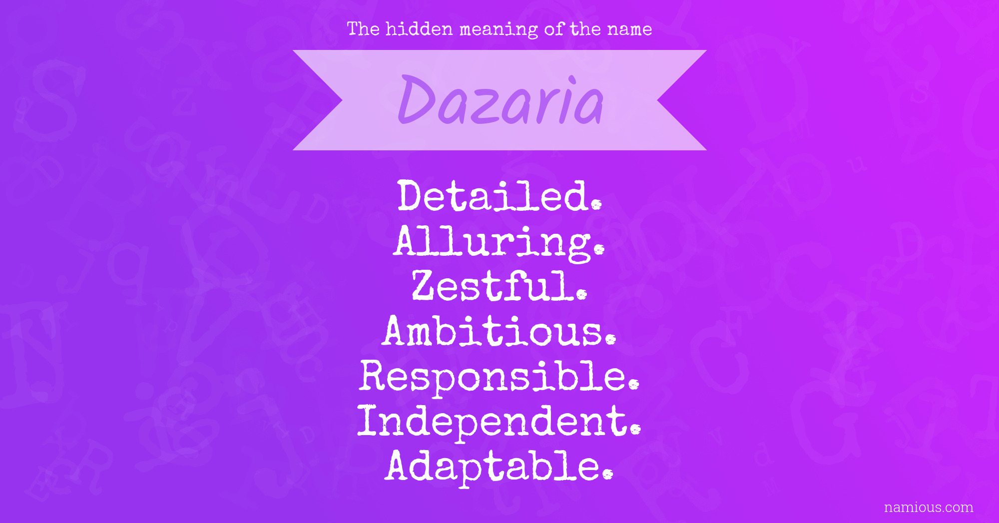 The hidden meaning of the name Dazaria