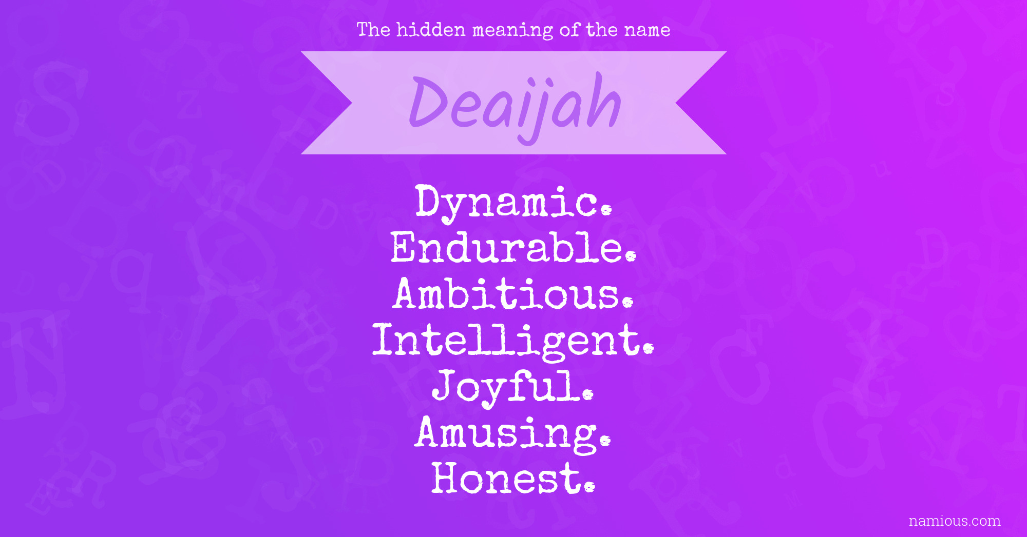 The hidden meaning of the name Deaijah