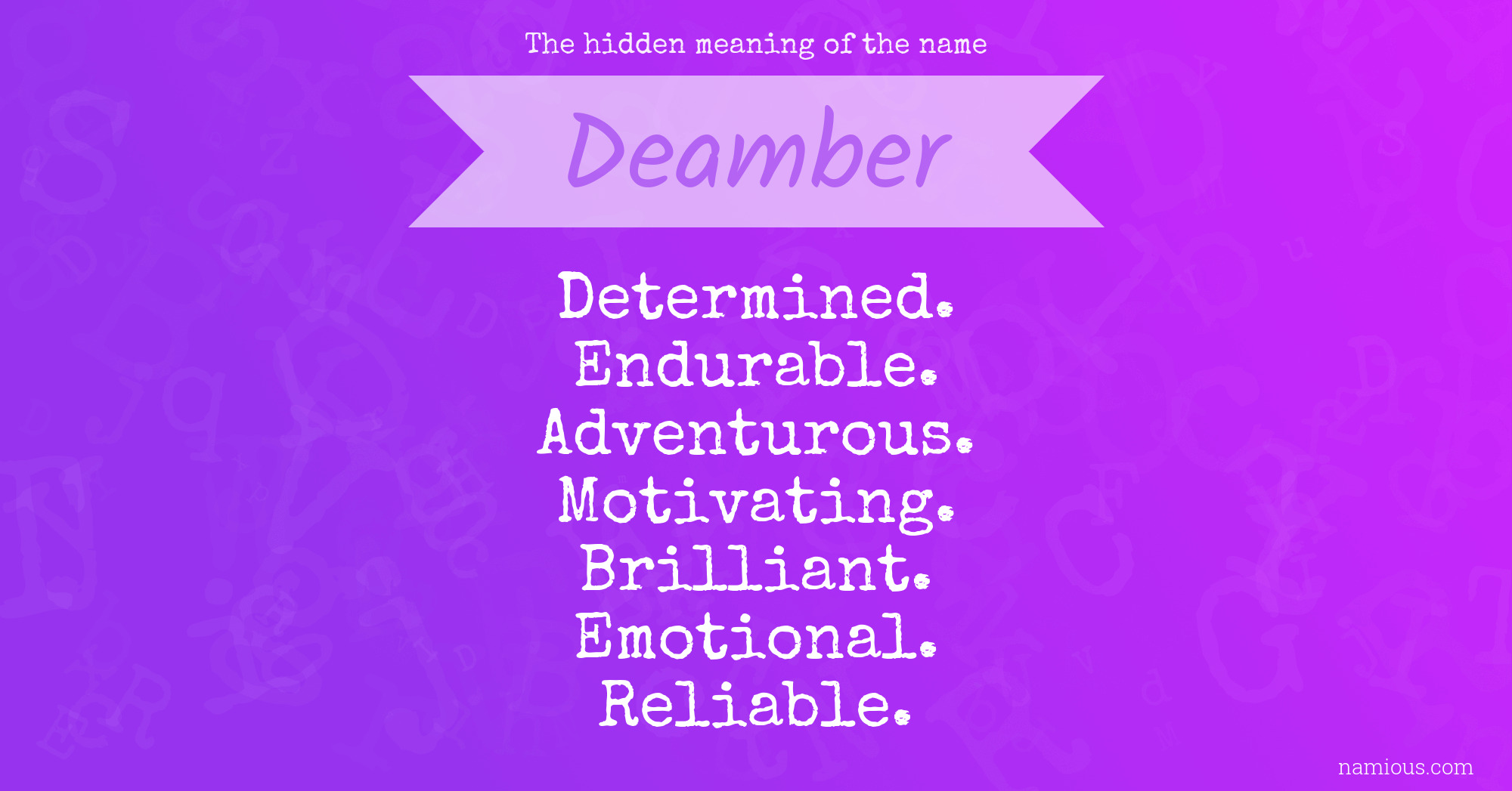 The hidden meaning of the name Deamber