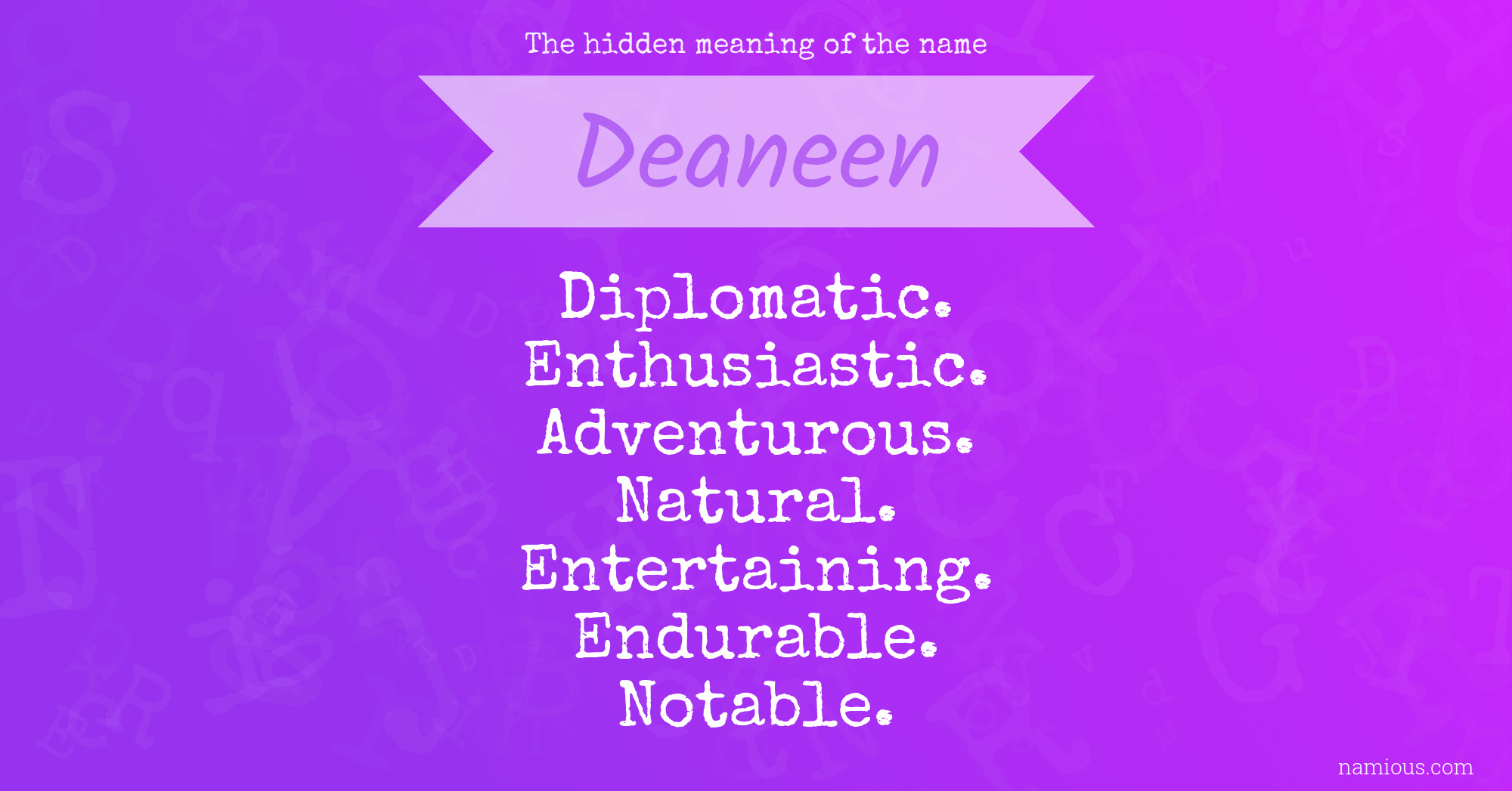 The hidden meaning of the name Deaneen