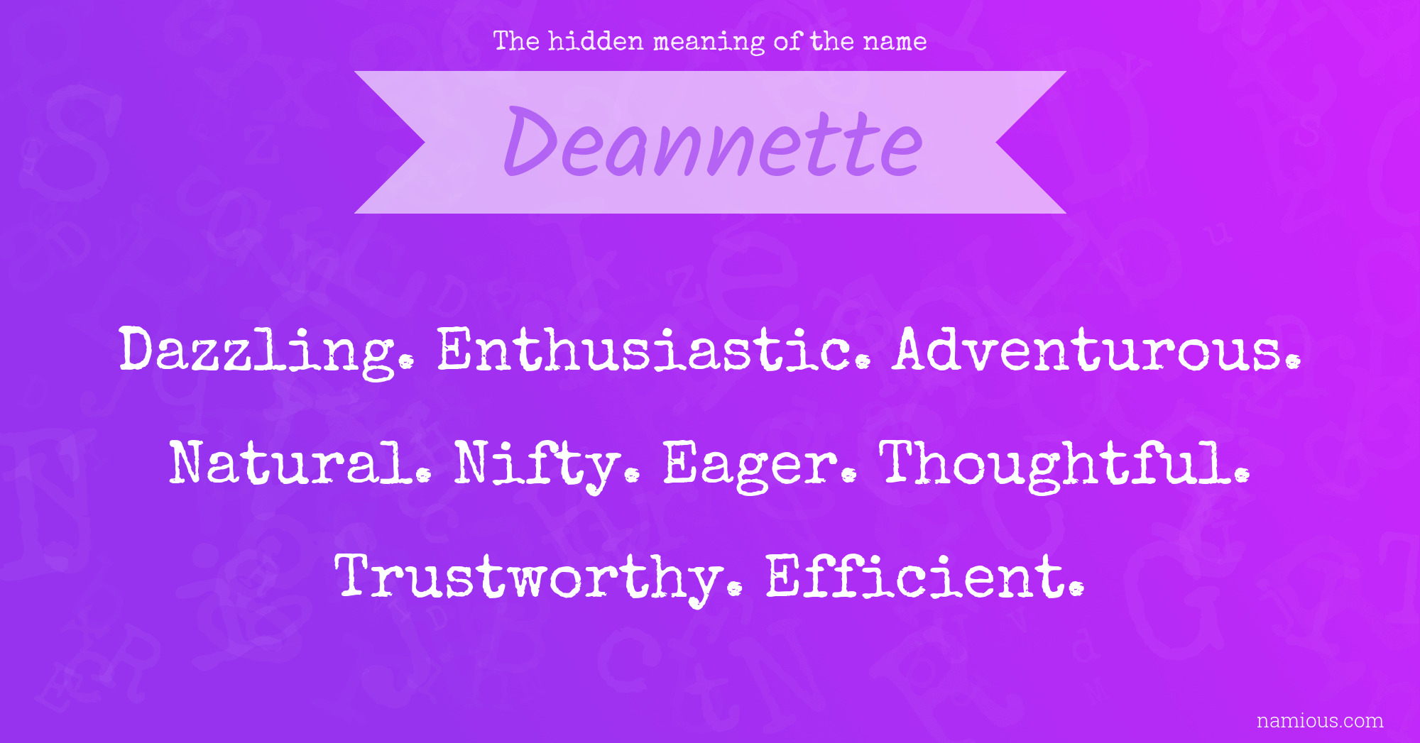 The hidden meaning of the name Deannette