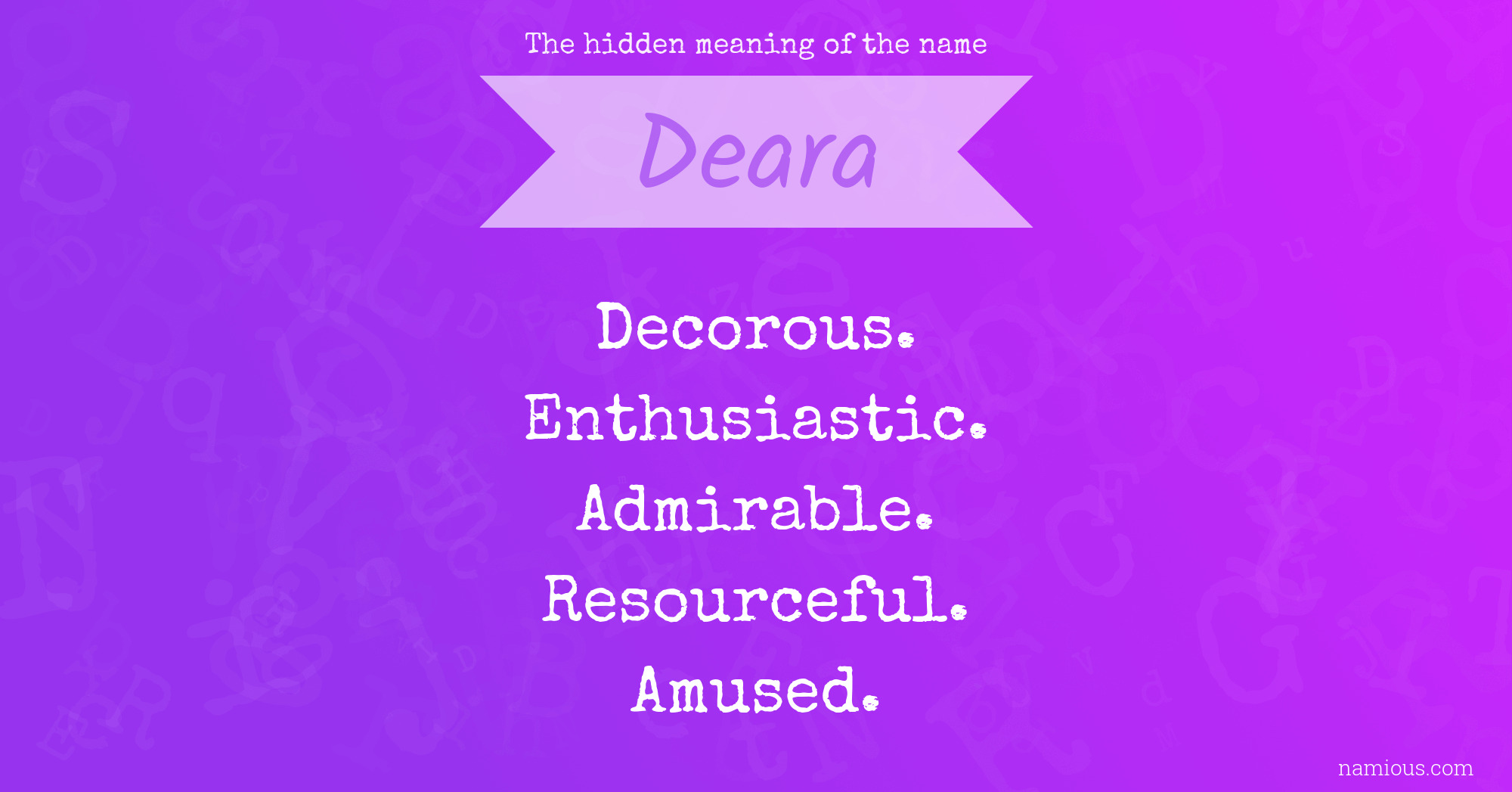 The hidden meaning of the name Deara