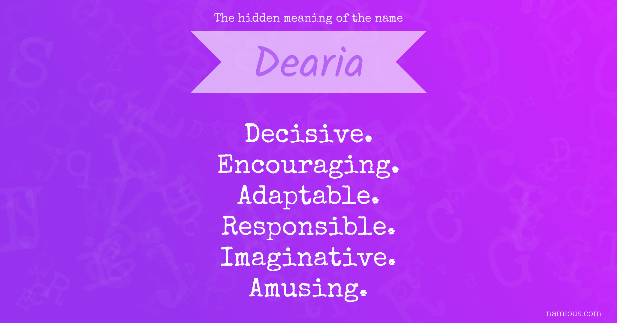 The hidden meaning of the name Dearia