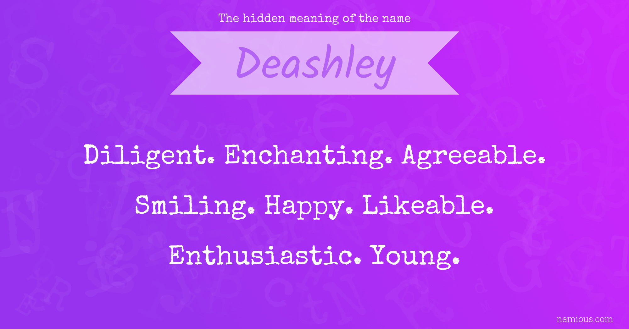 The hidden meaning of the name Deashley