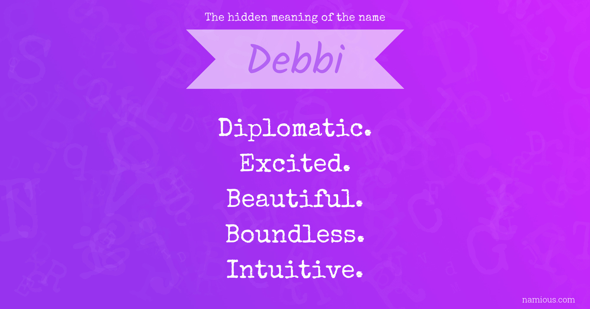 The hidden meaning of the name Debbi