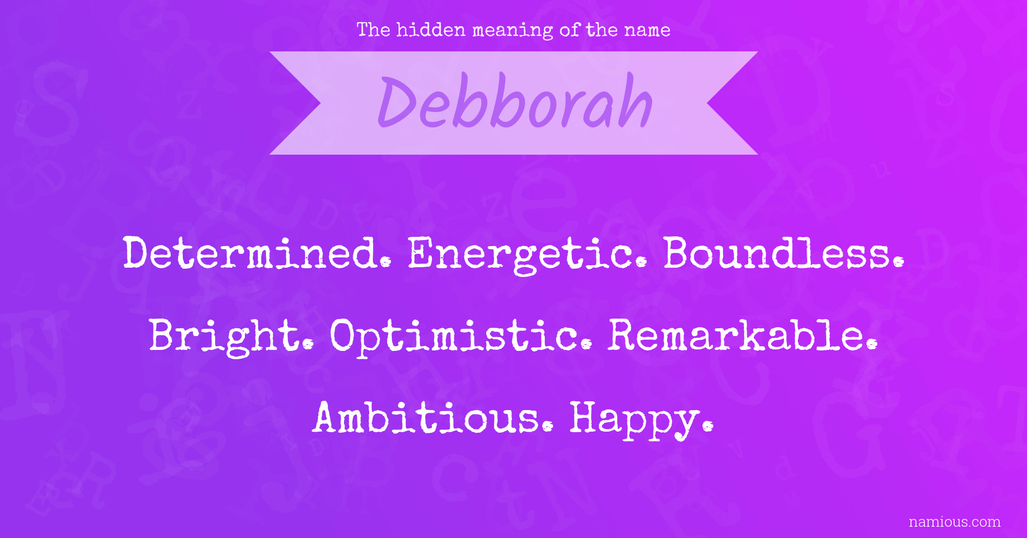 The hidden meaning of the name Debborah