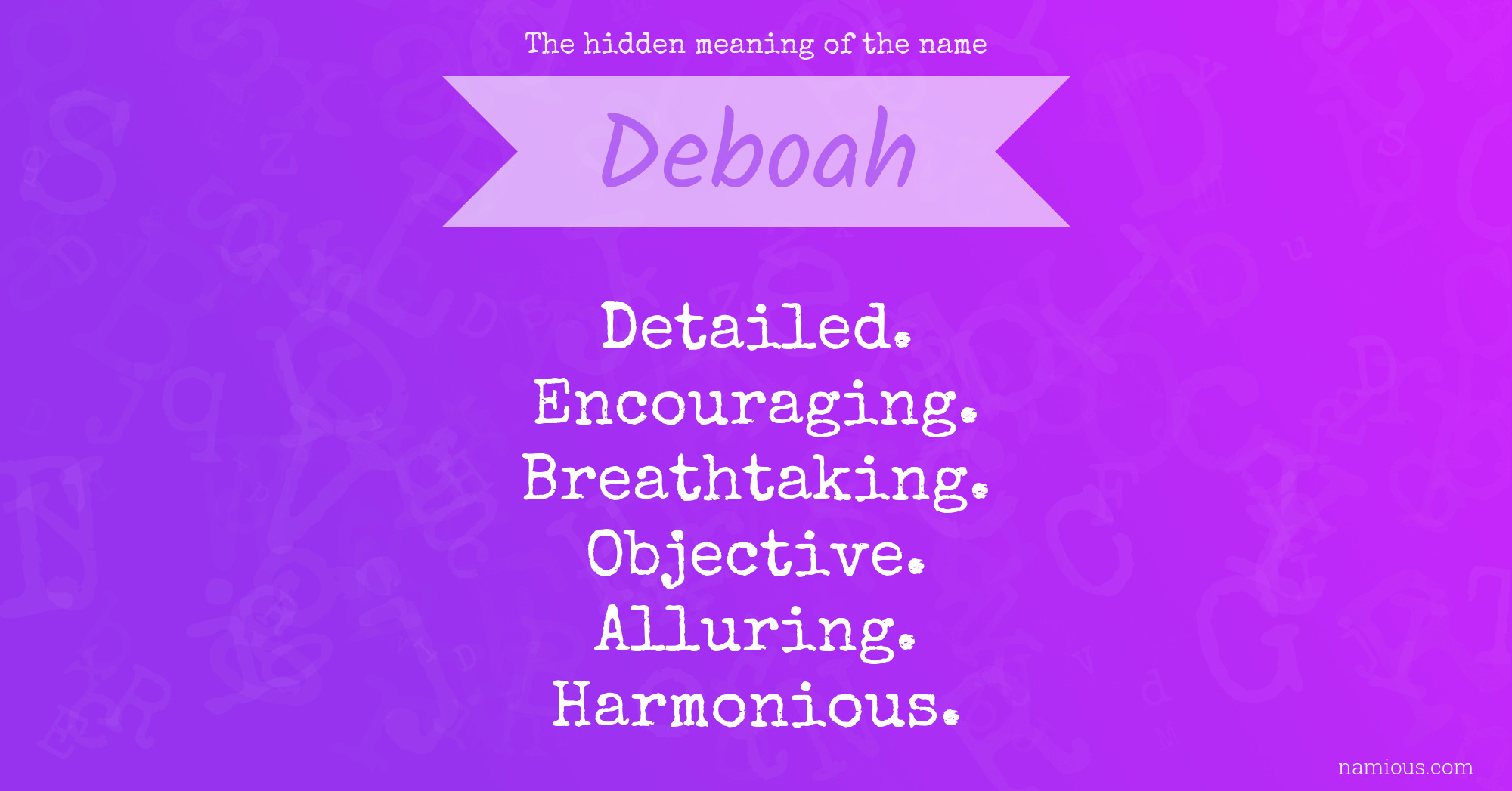 The hidden meaning of the name Deboah