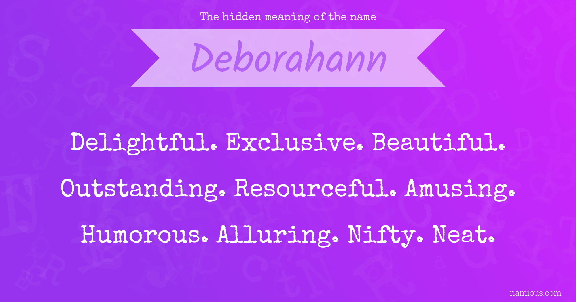 The hidden meaning of the name Deborahann