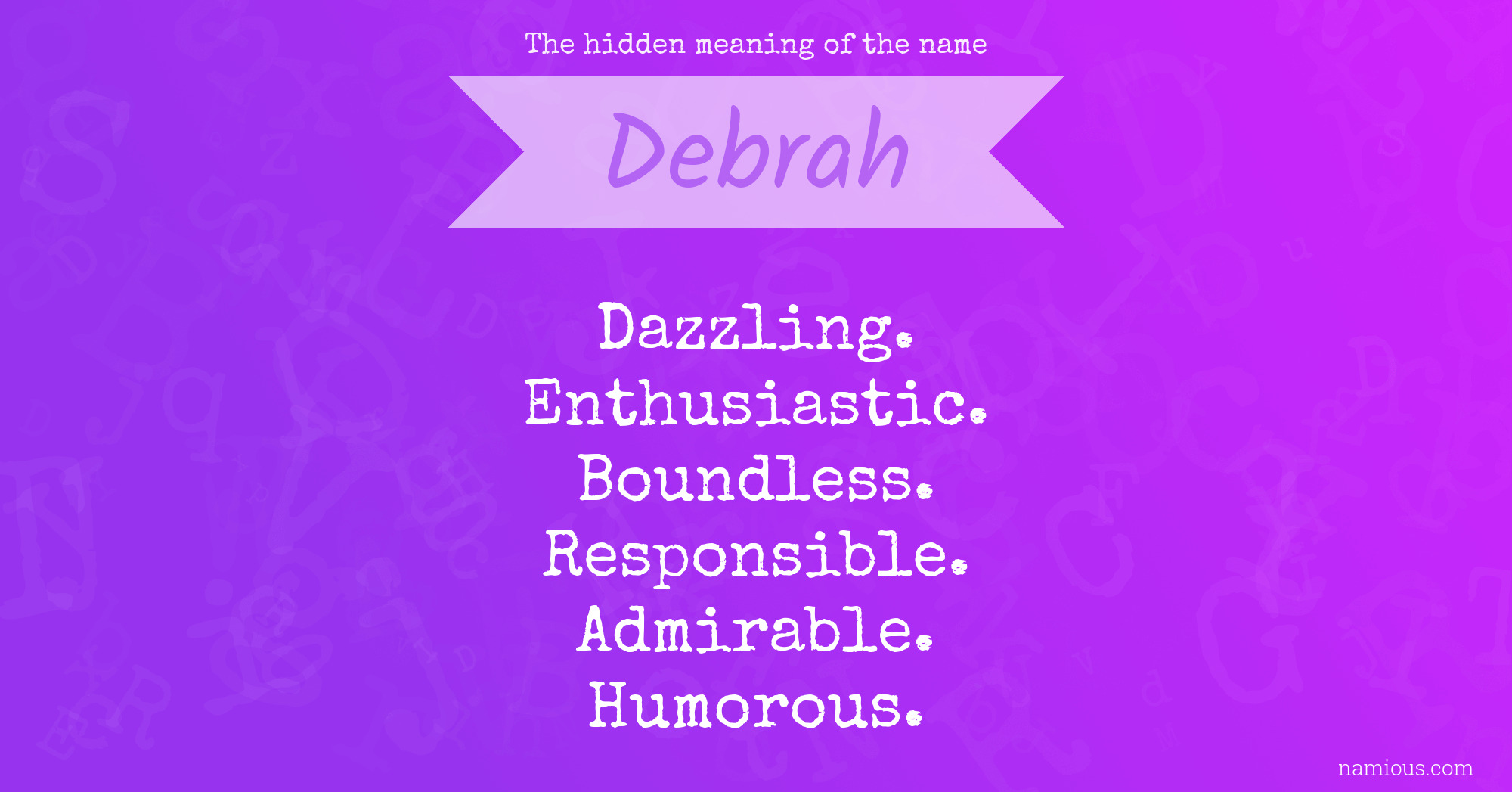 The hidden meaning of the name Debrah