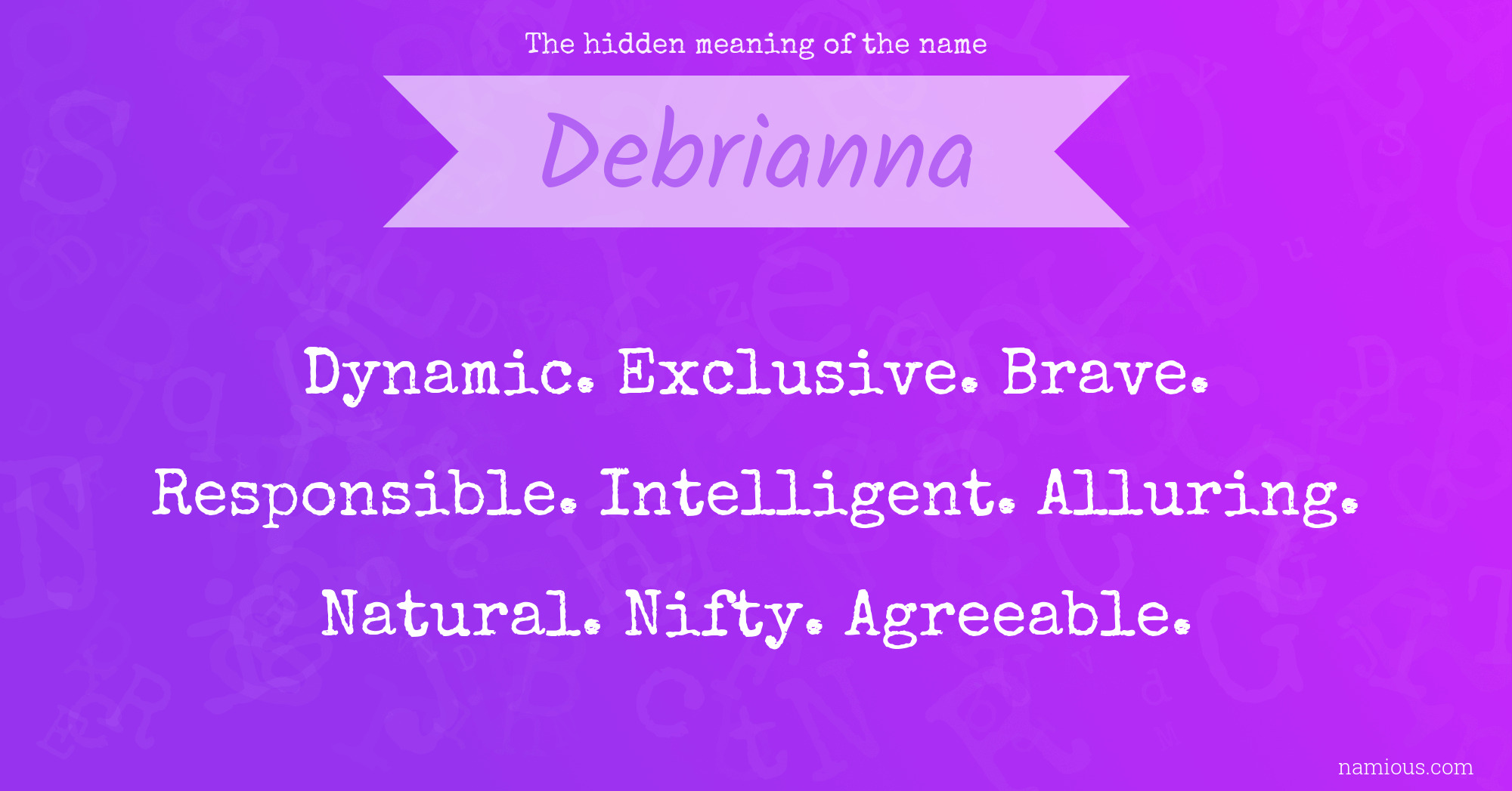 The hidden meaning of the name Debrianna