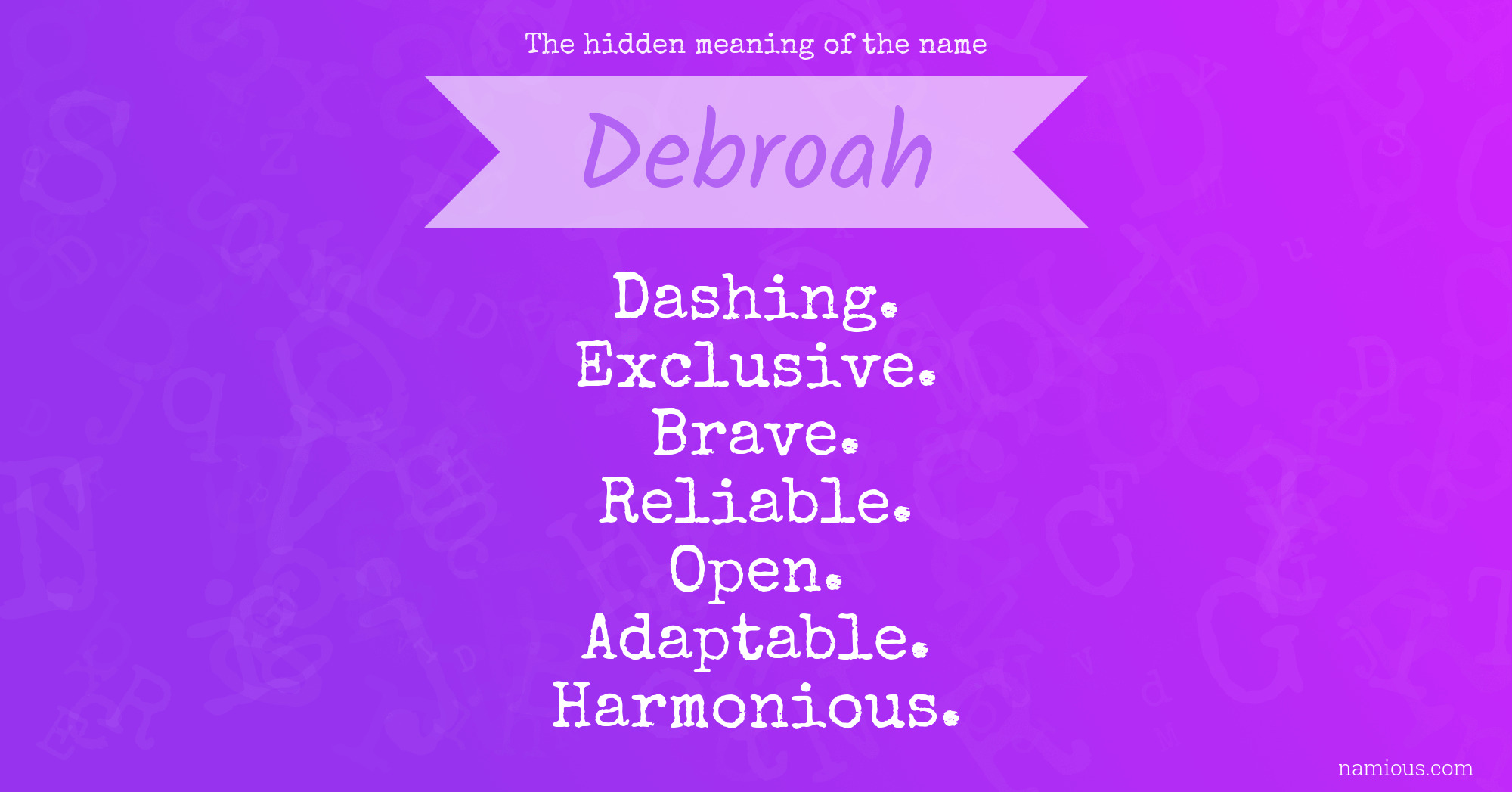 The hidden meaning of the name Debroah