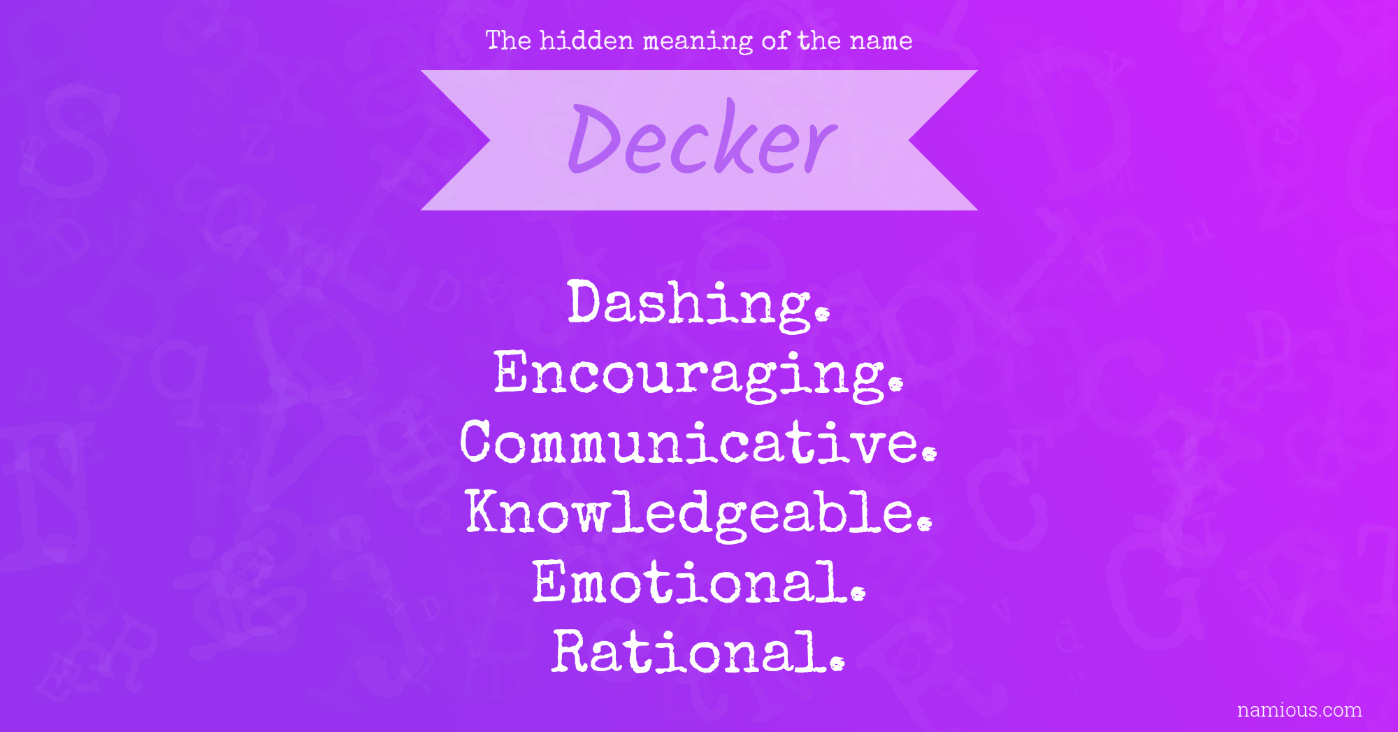 The hidden meaning of the name Decker