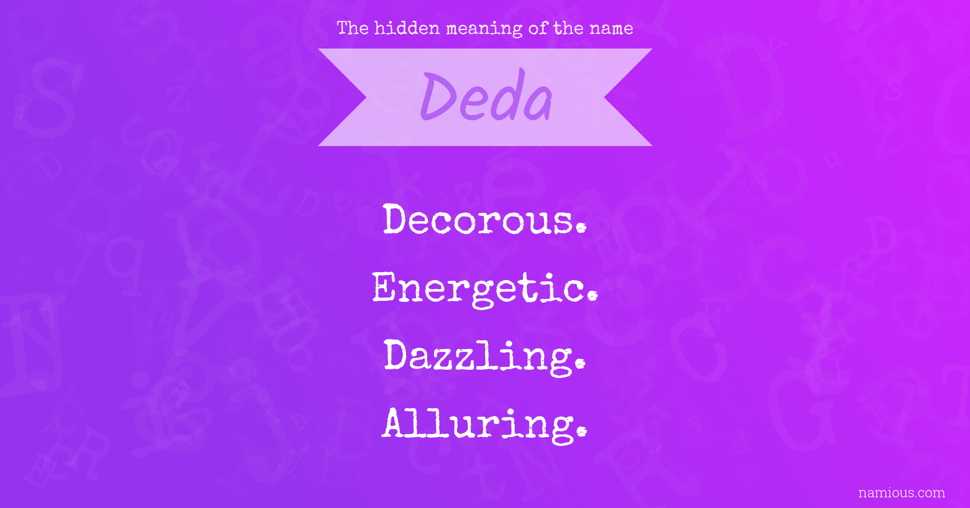 The hidden meaning of the name Deda