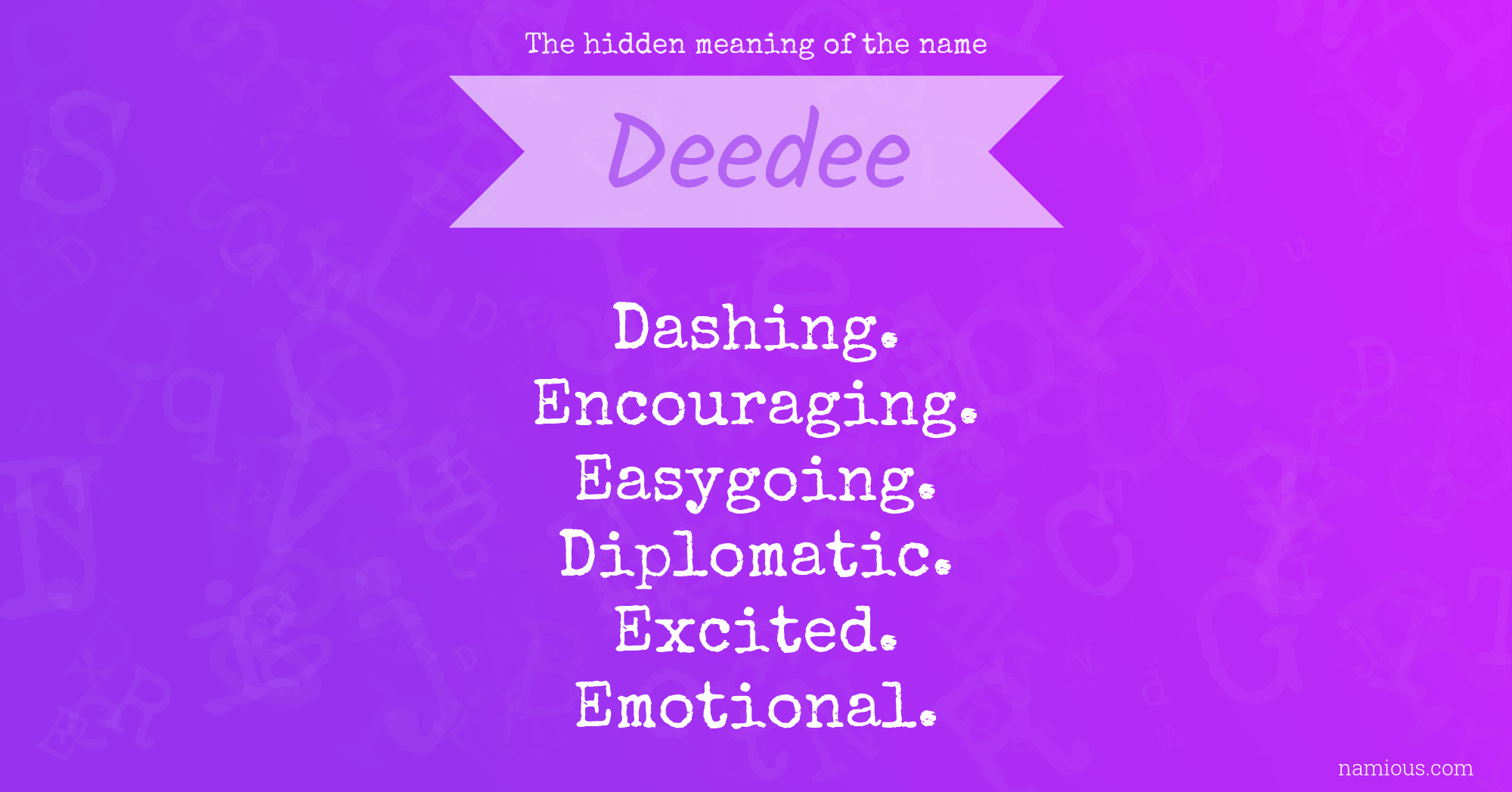 The hidden meaning of the name Deedee