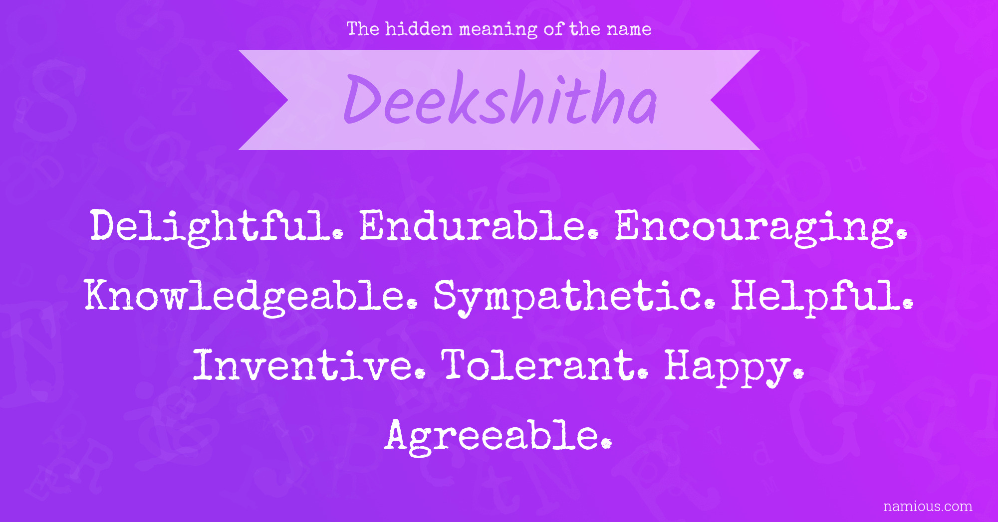 The hidden meaning of the name Deekshitha