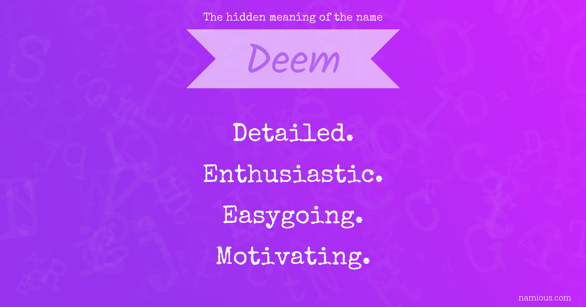 The hidden meaning of the name Deem