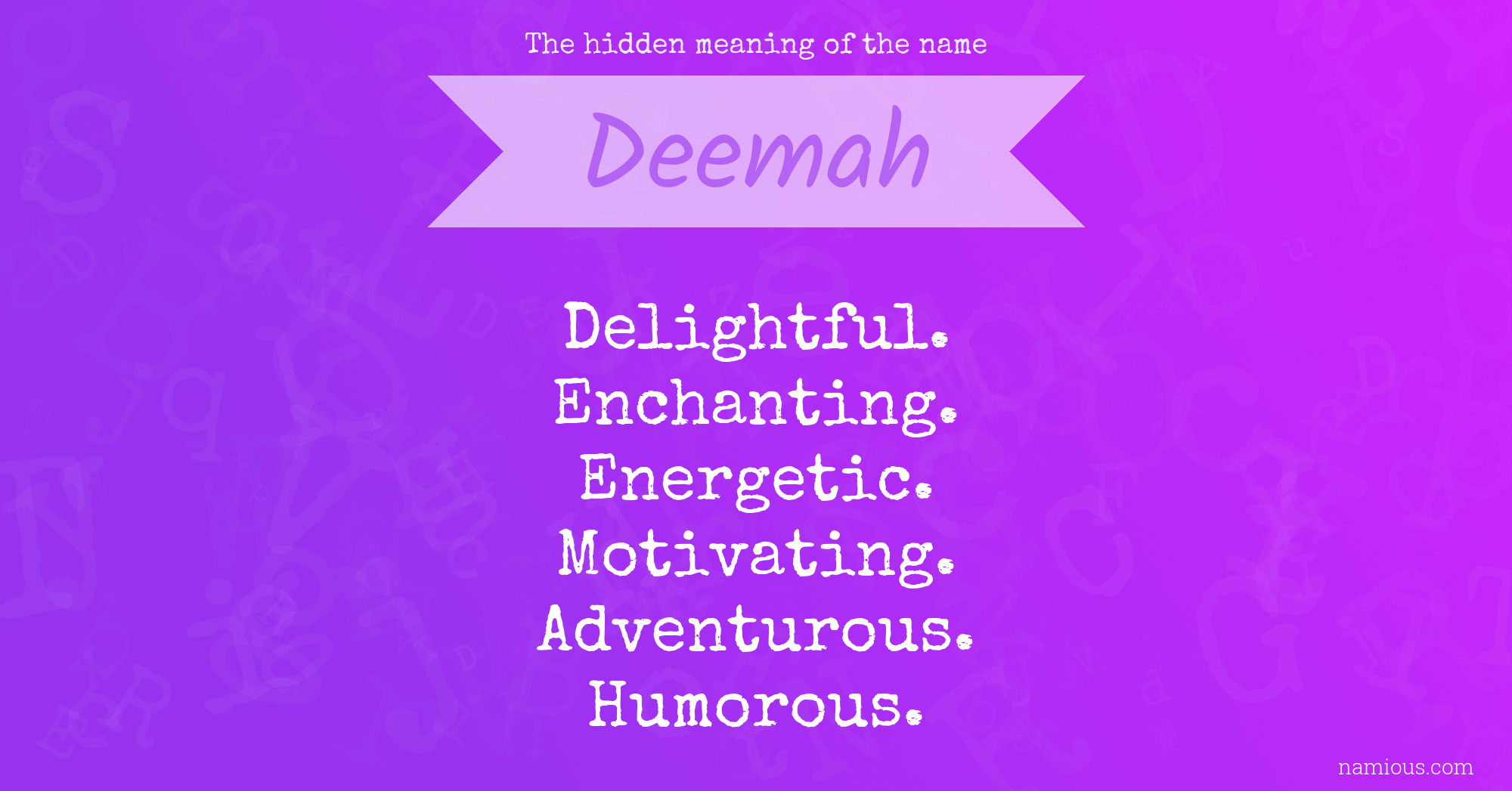 The hidden meaning of the name Deemah