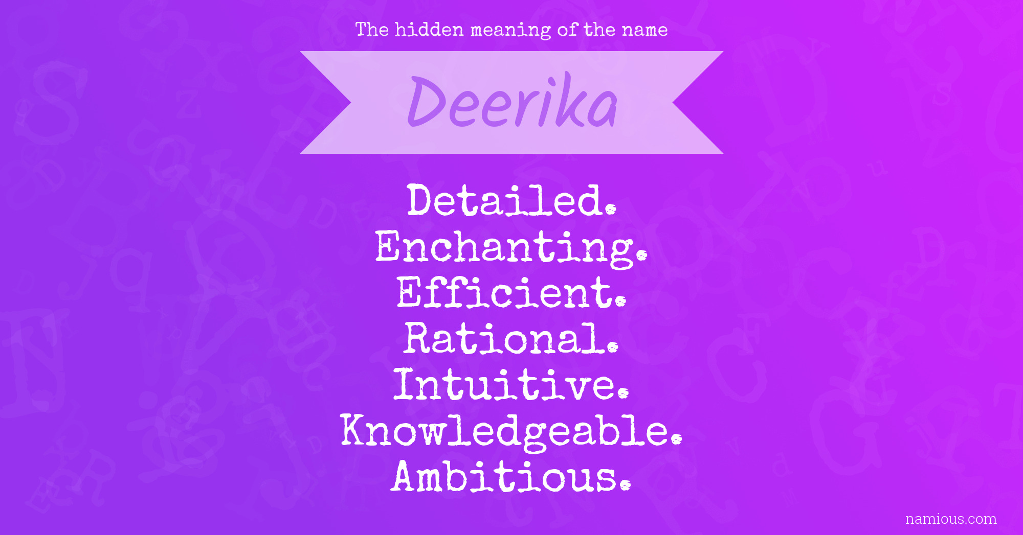 The hidden meaning of the name Deerika