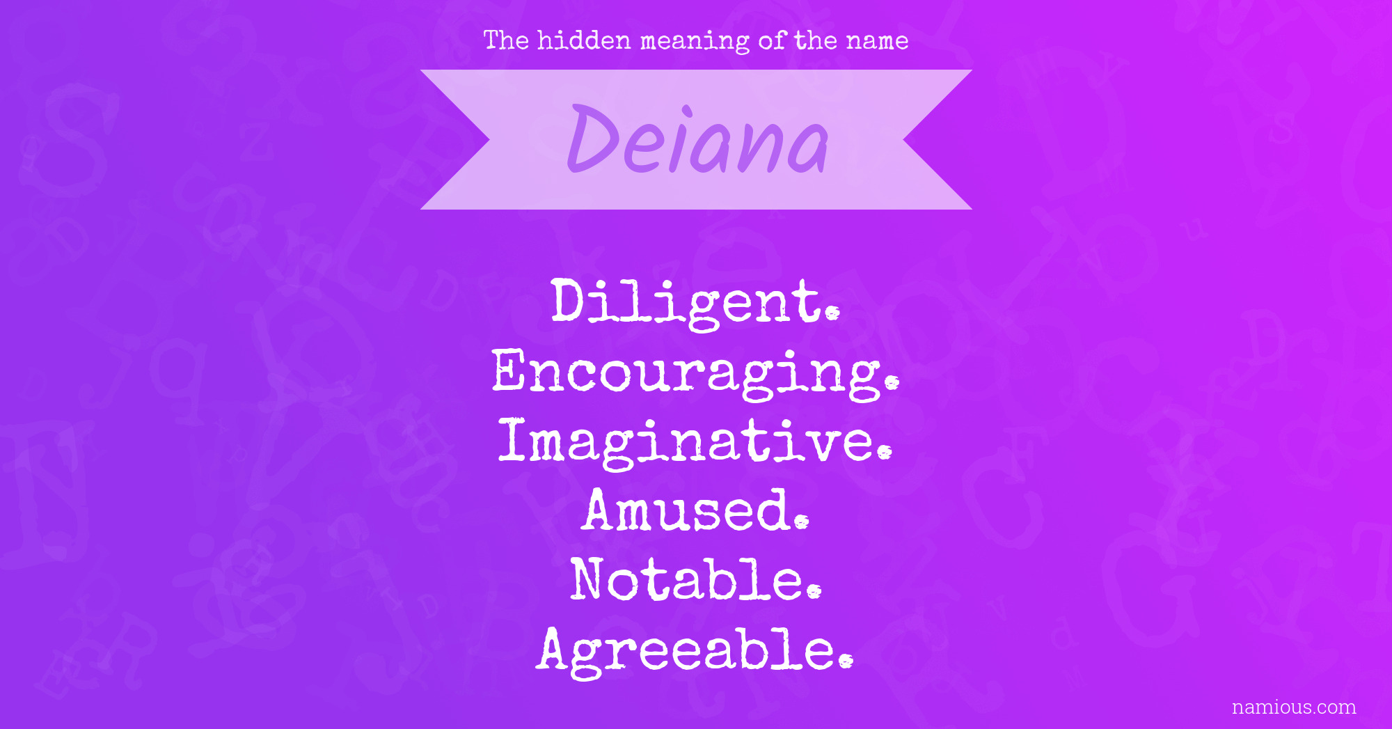 The hidden meaning of the name Deiana