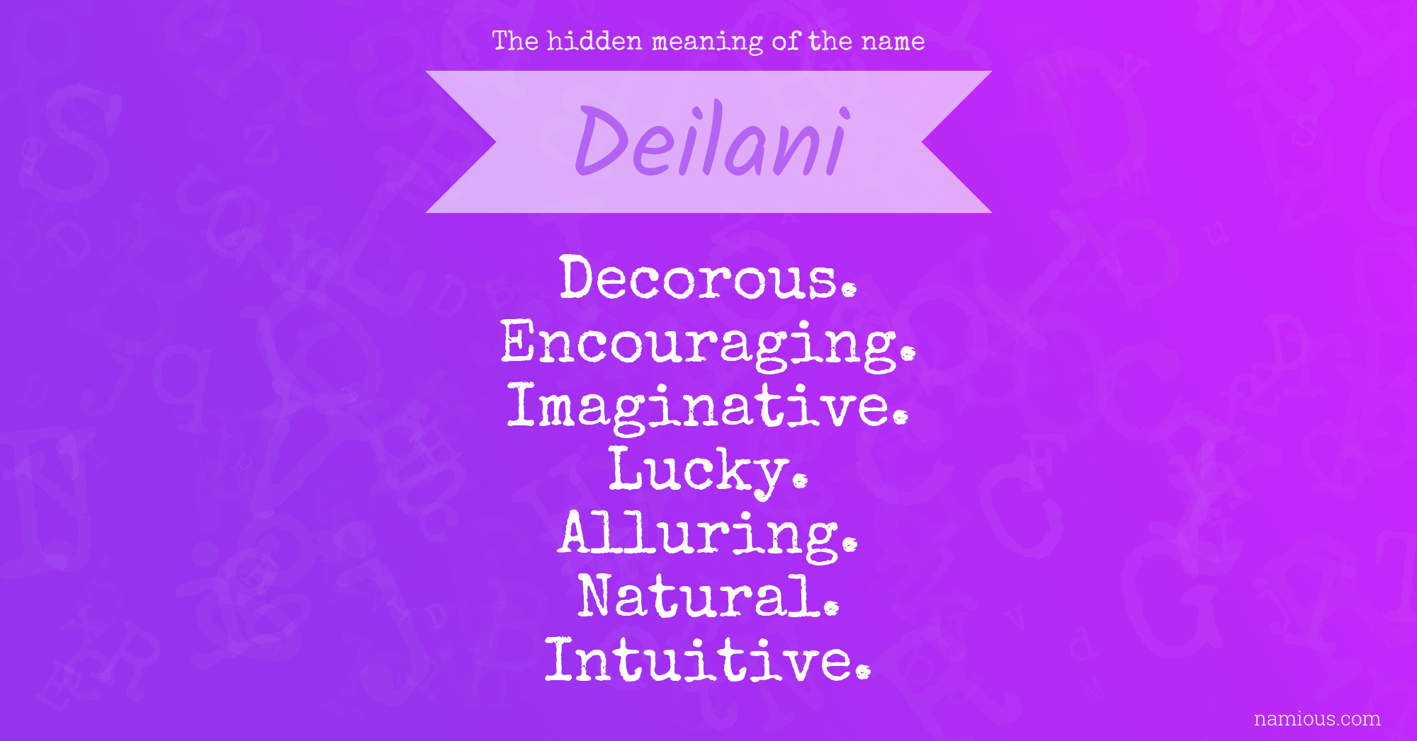 The hidden meaning of the name Deilani