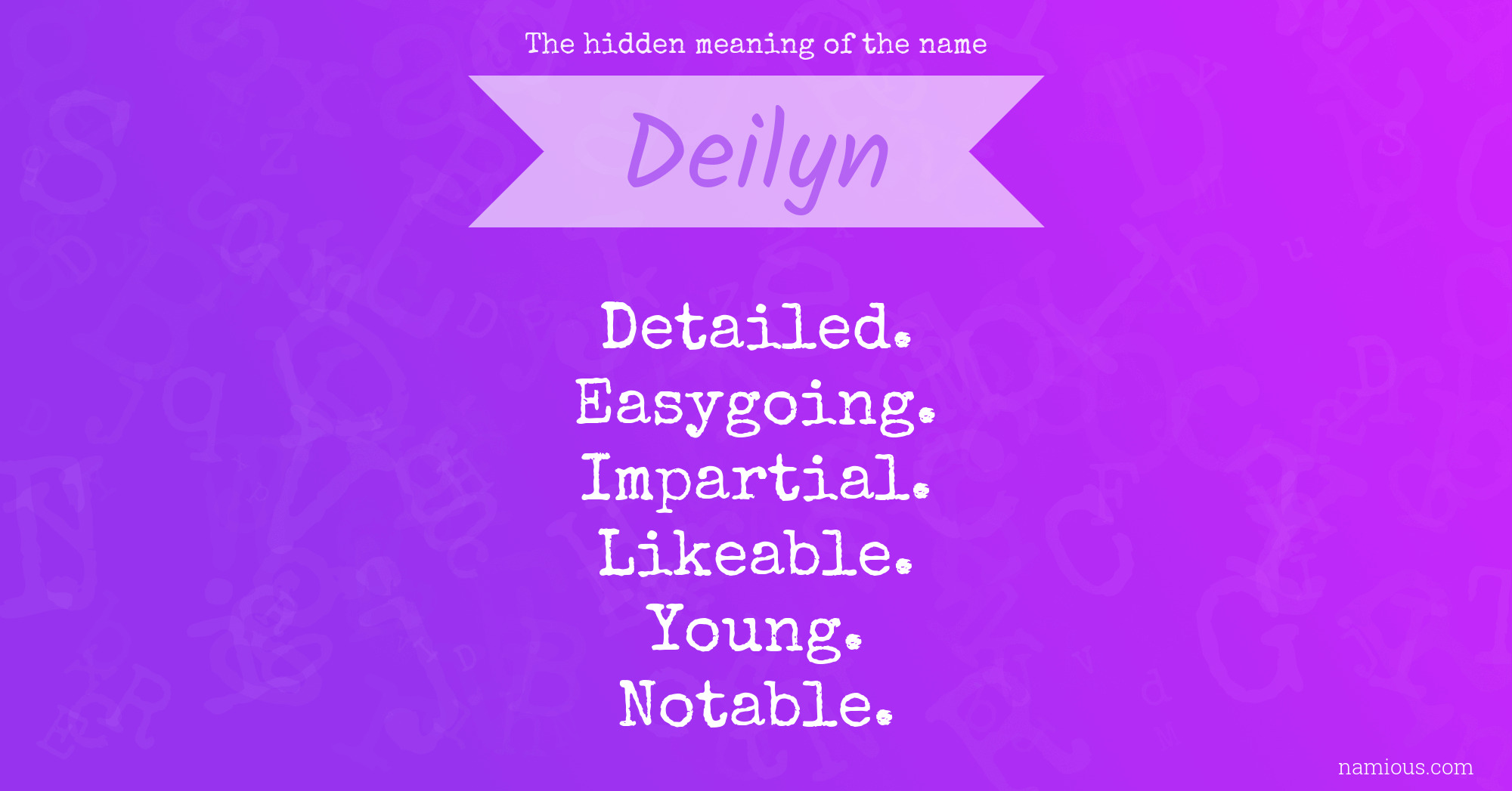 The hidden meaning of the name Deilyn