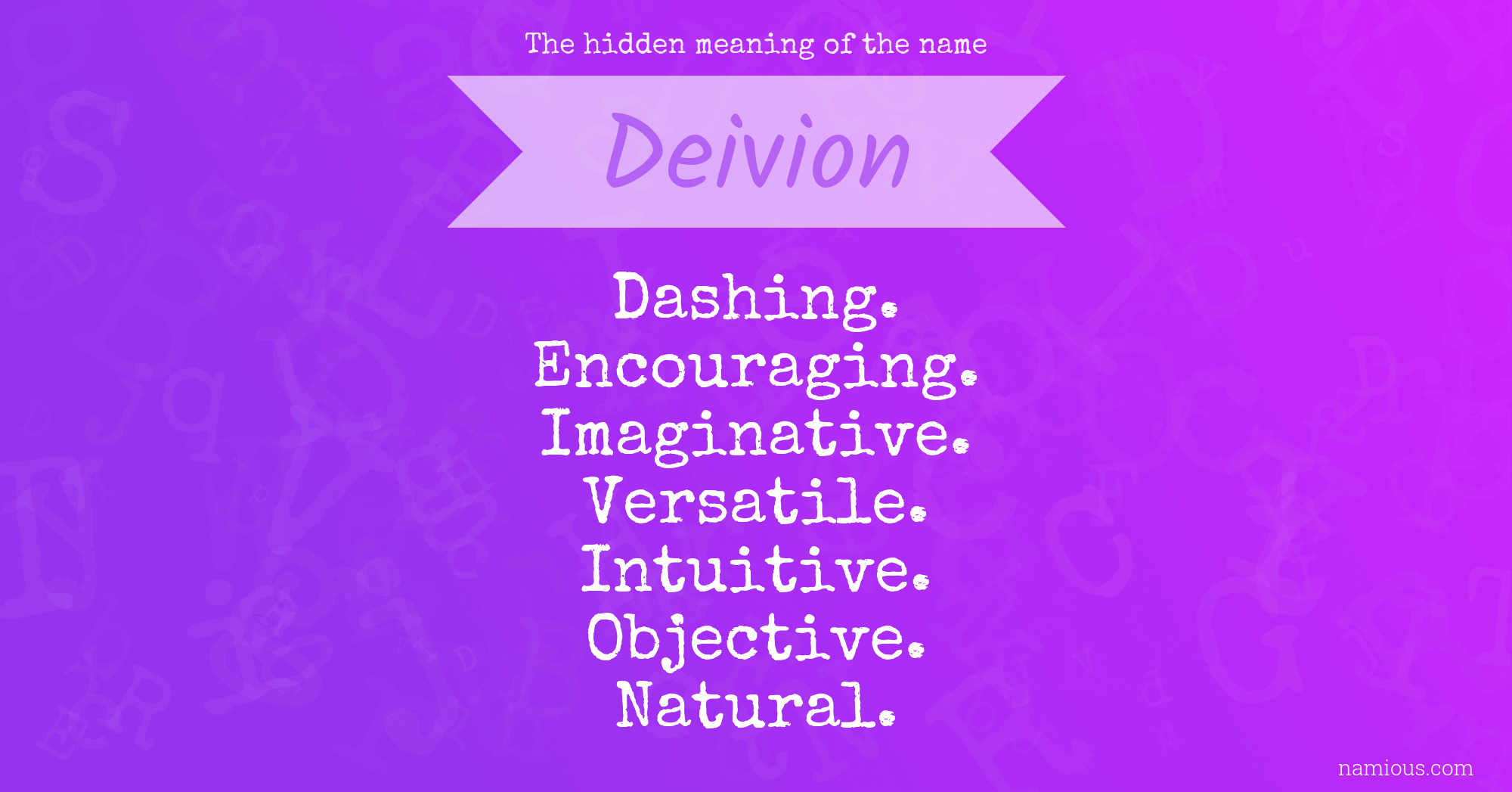 The hidden meaning of the name Deivion