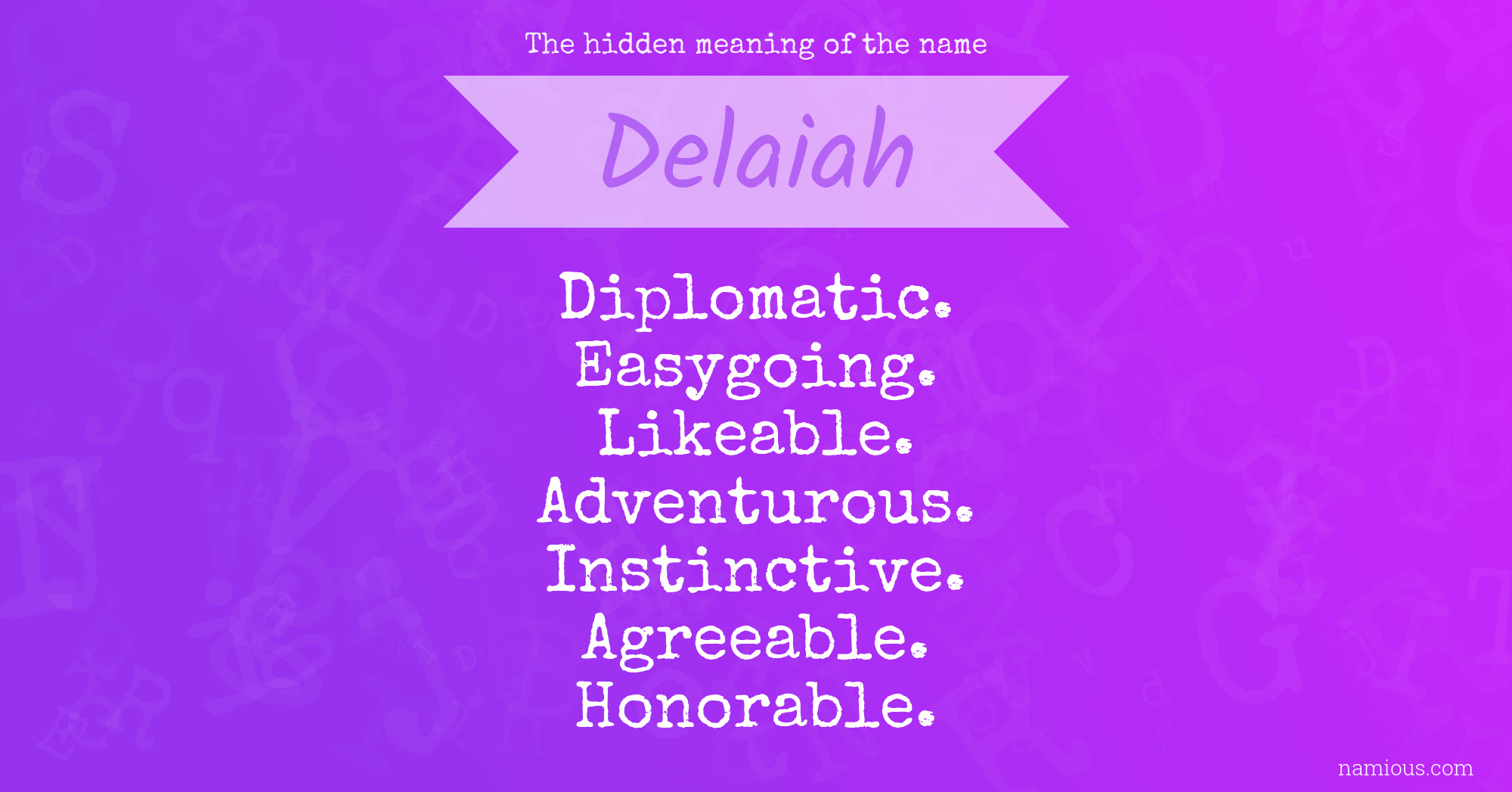 The hidden meaning of the name Delaiah