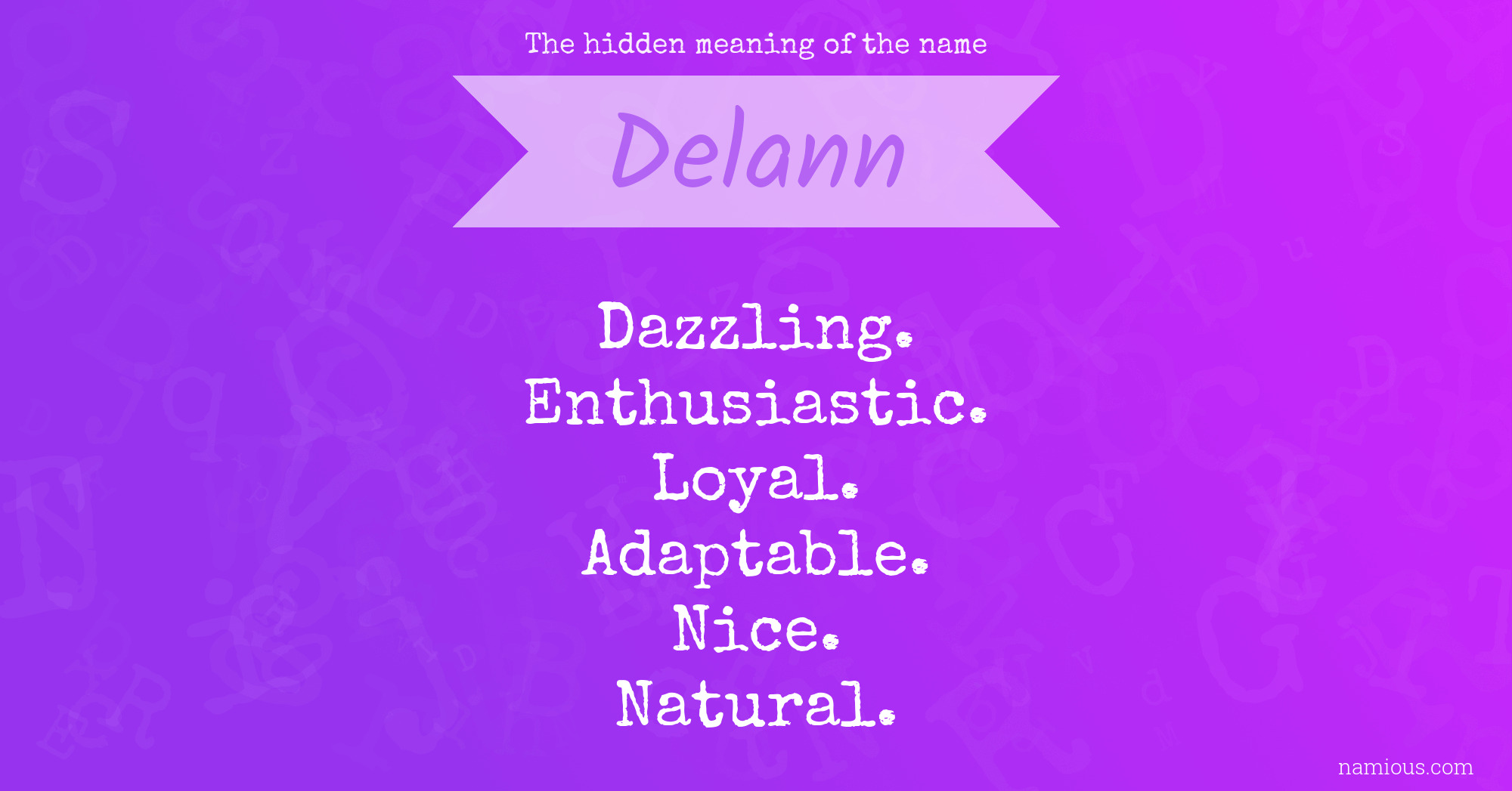 The hidden meaning of the name Delann