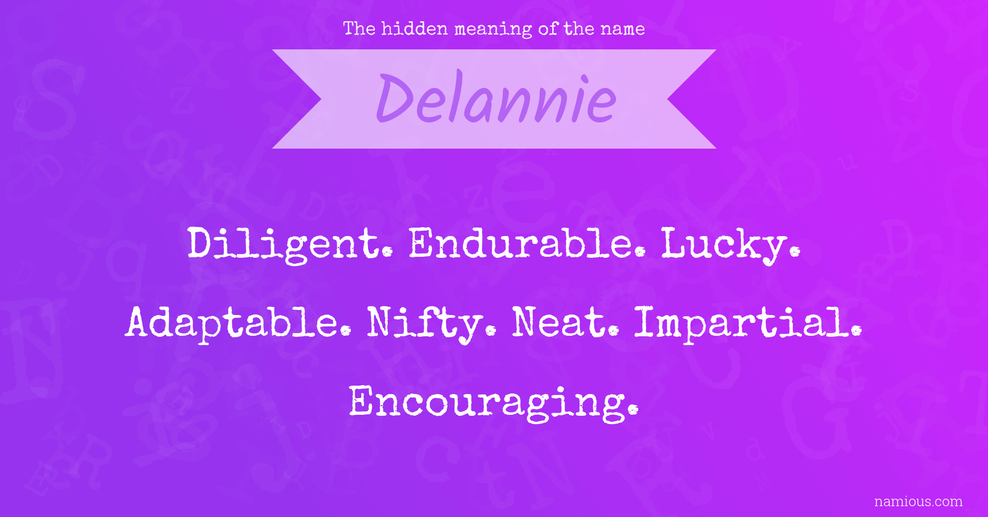 The hidden meaning of the name Delannie