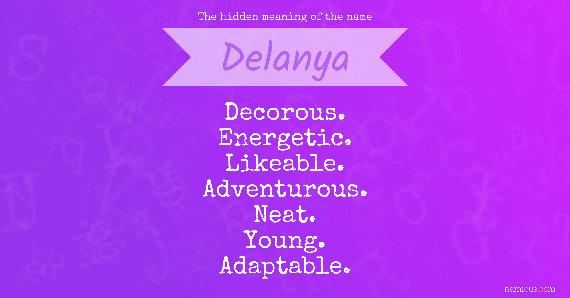 The hidden meaning of the name Delanya