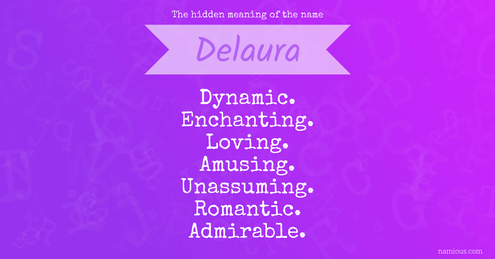 The hidden meaning of the name Delaura