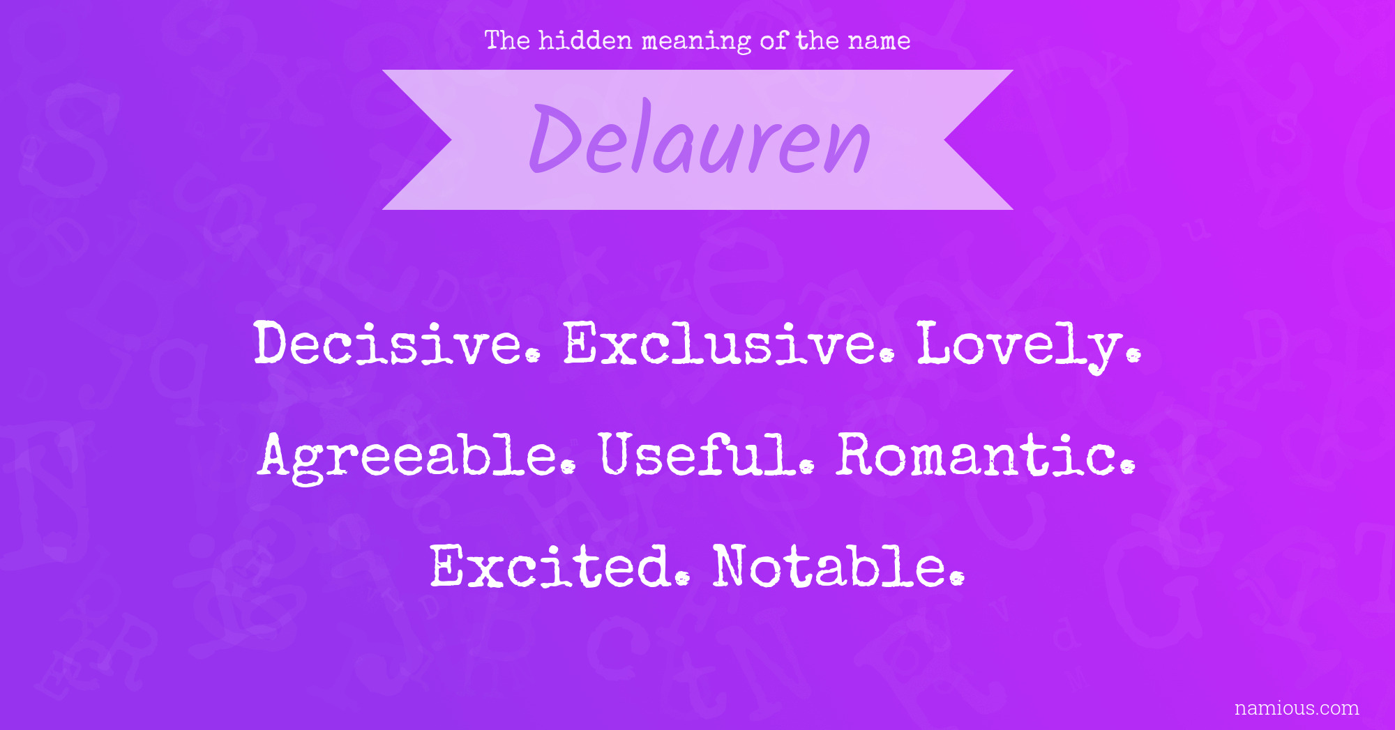 The hidden meaning of the name Delauren