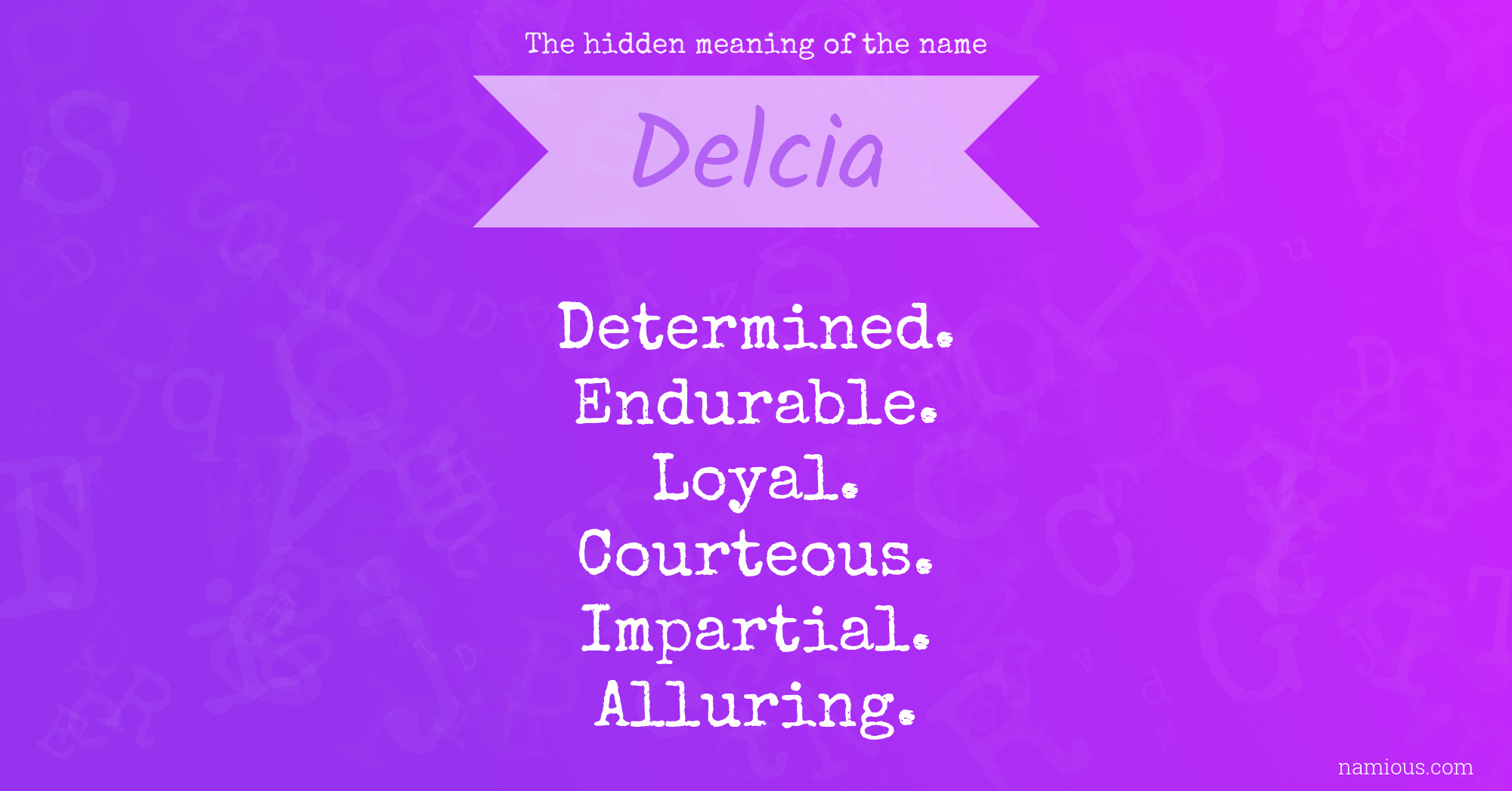 The hidden meaning of the name Delcia