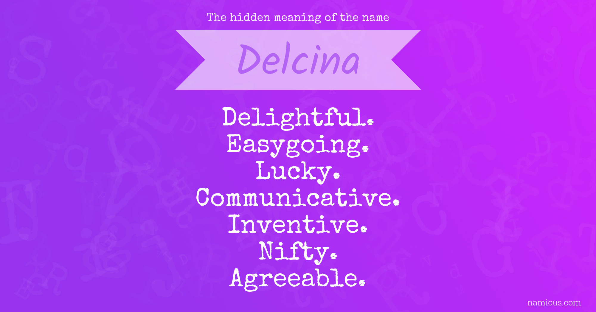 The hidden meaning of the name Delcina