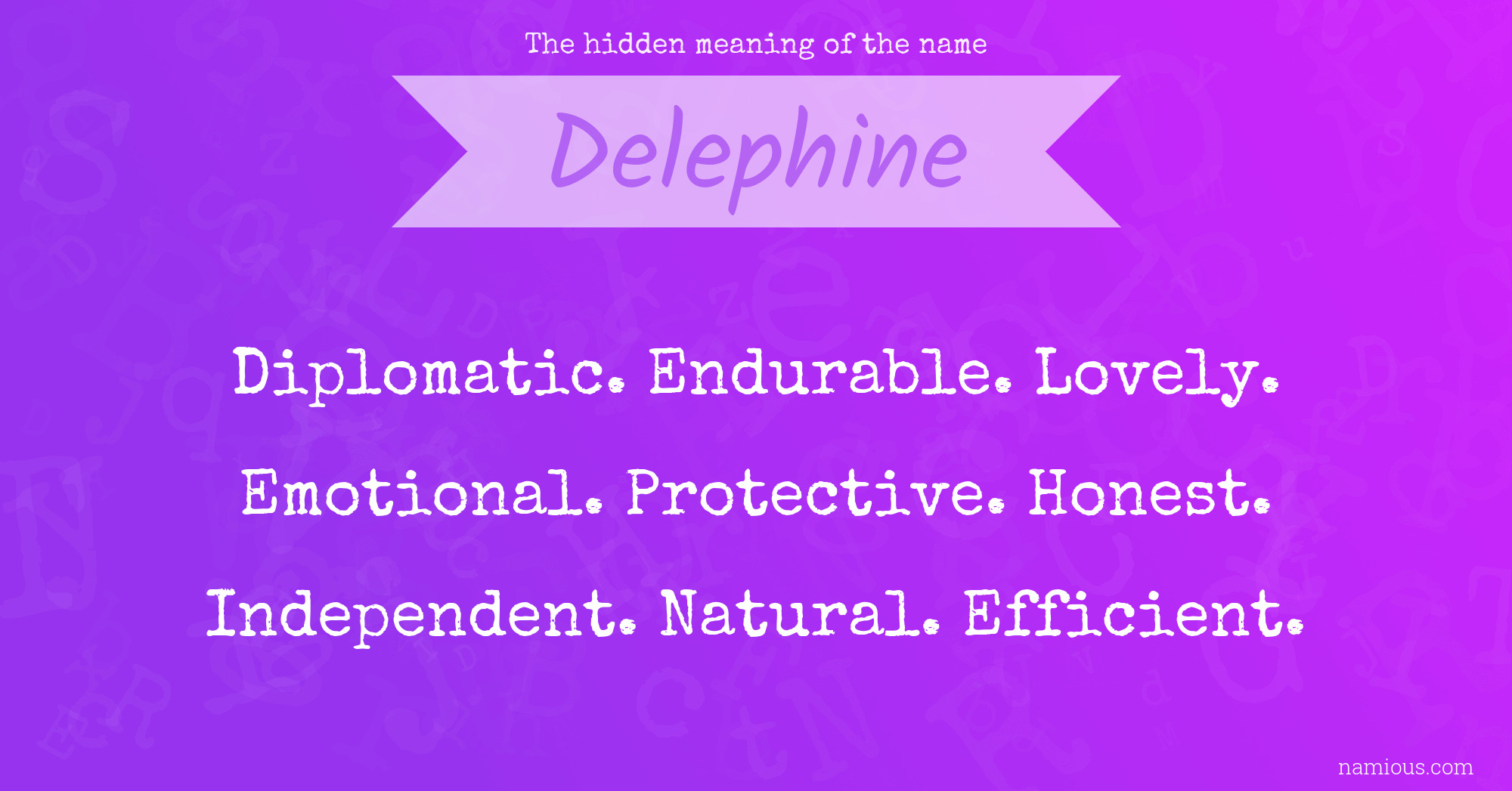 The hidden meaning of the name Delephine