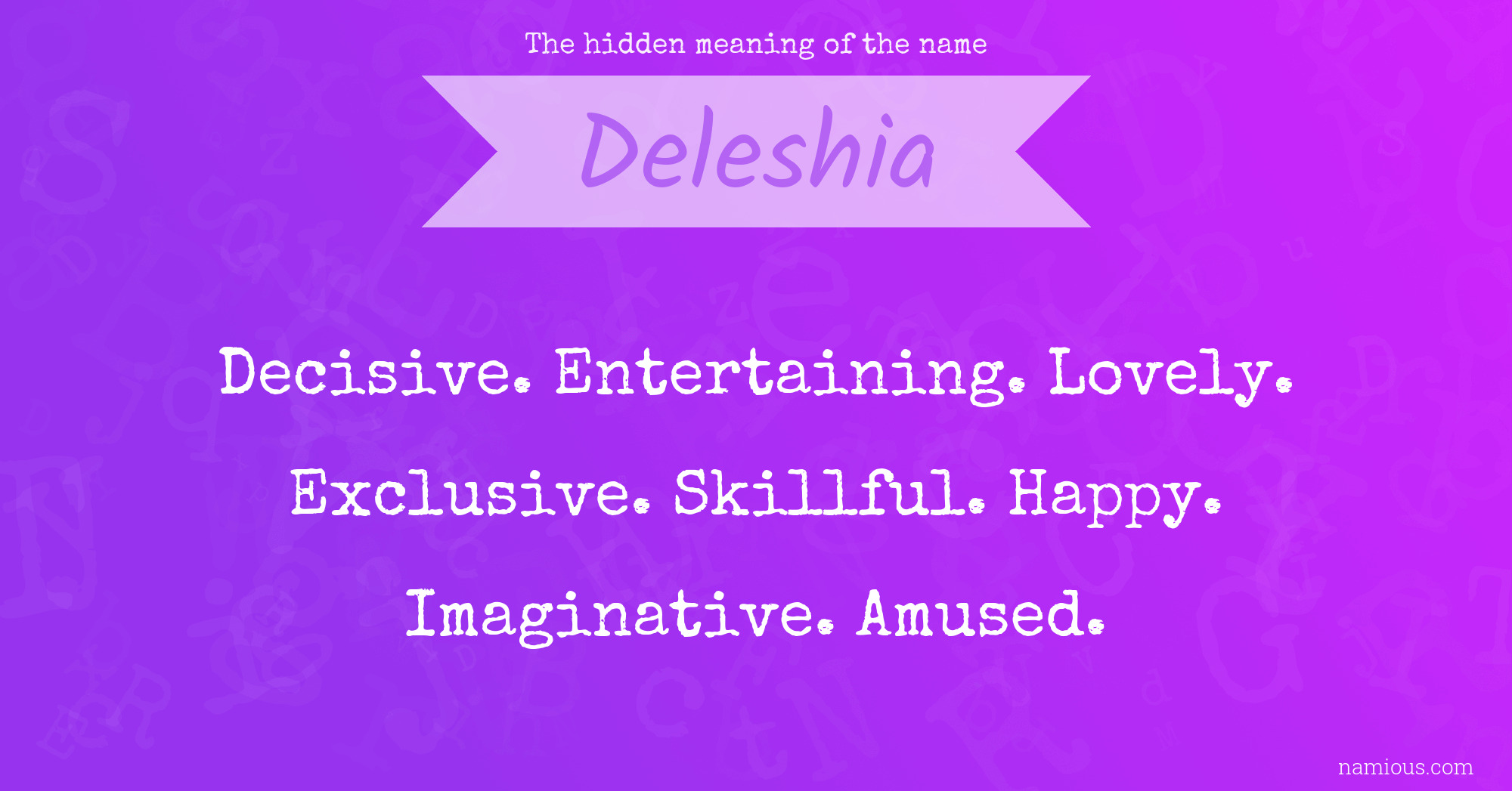 The hidden meaning of the name Deleshia