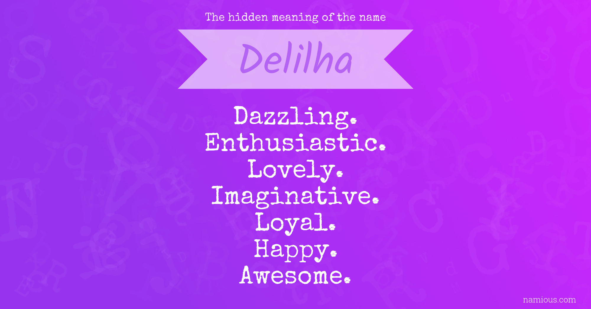 The hidden meaning of the name Delilha