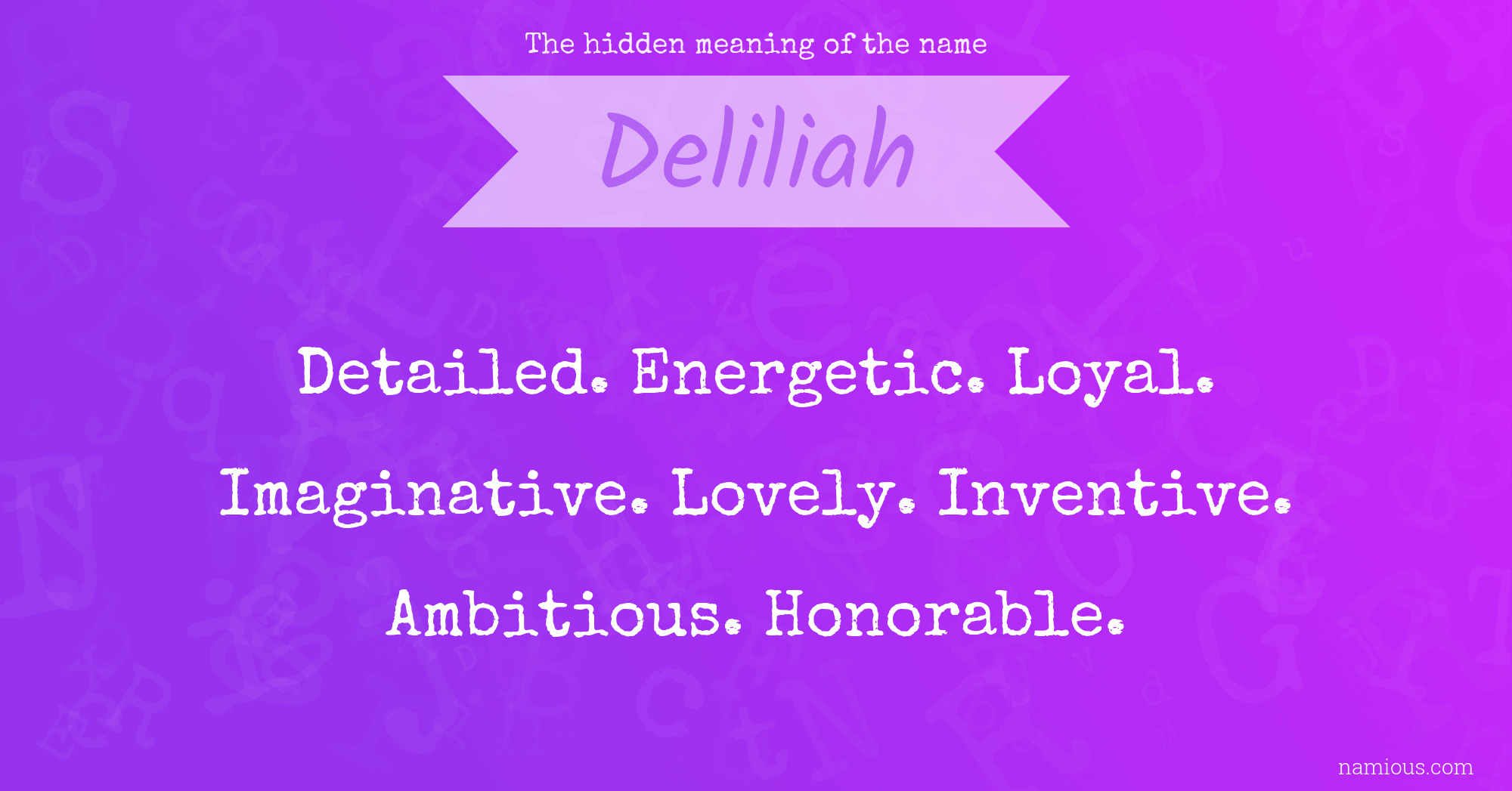 The hidden meaning of the name Deliliah