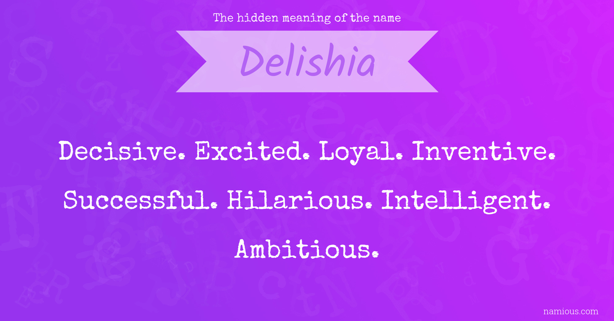 The hidden meaning of the name Delishia