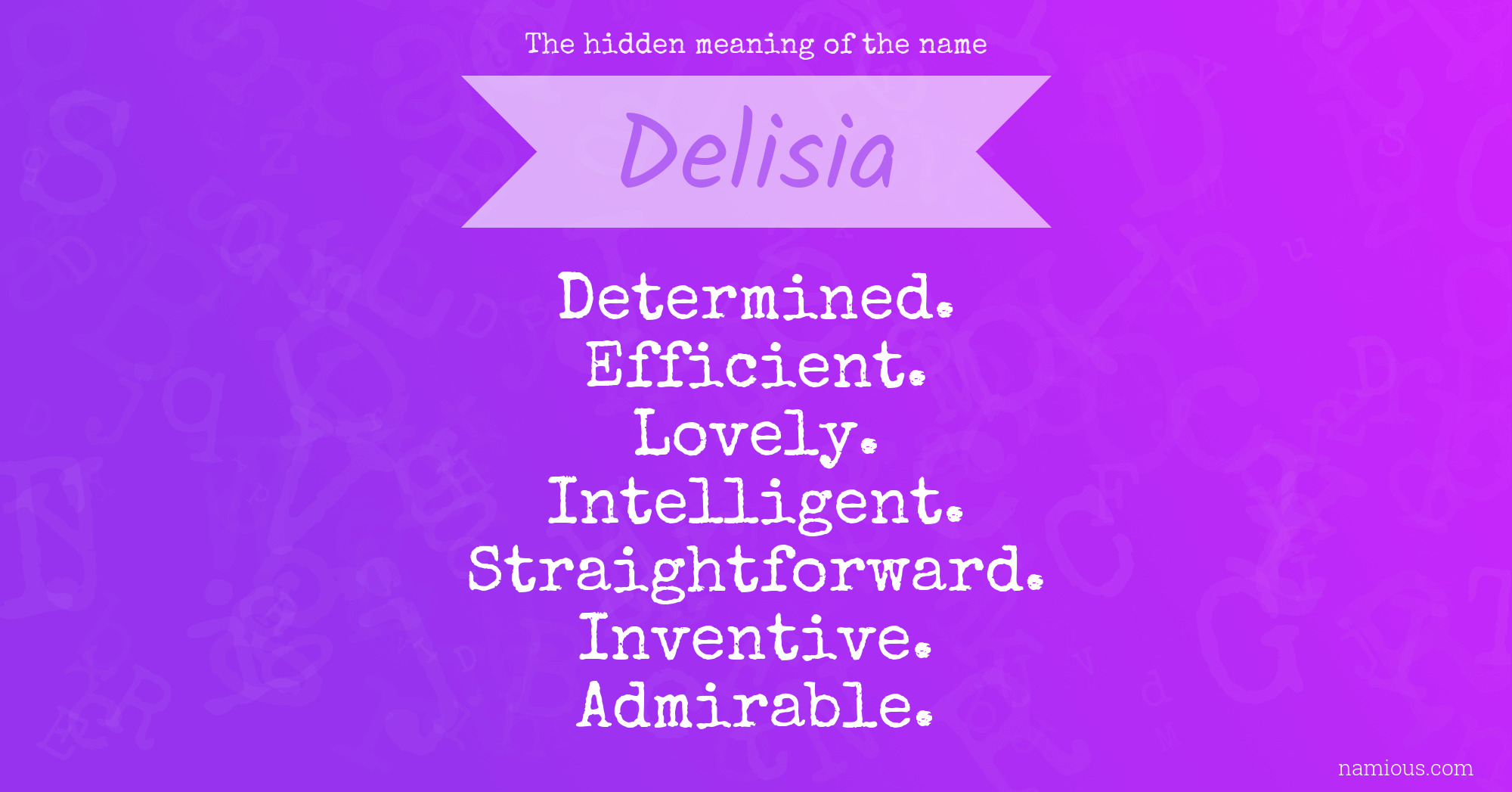 The hidden meaning of the name Delisia