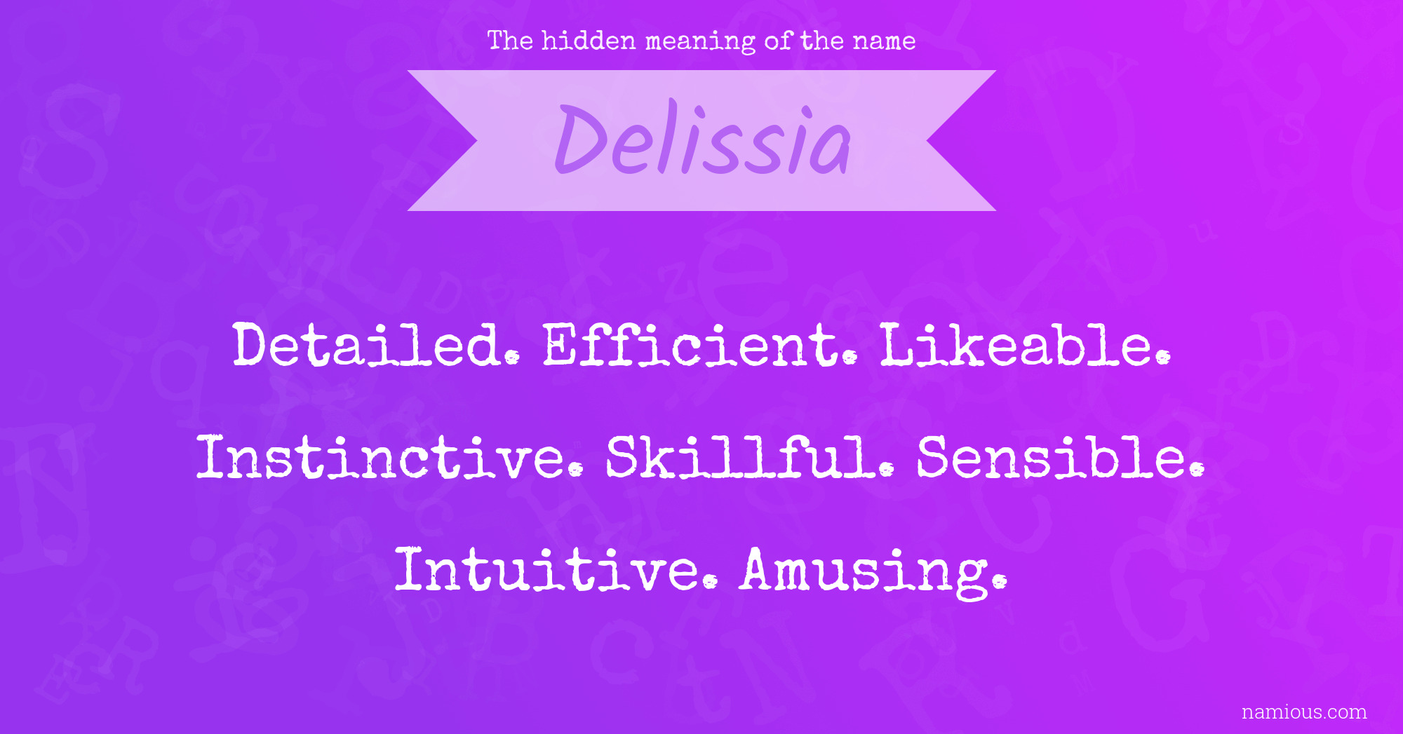 The hidden meaning of the name Delissia