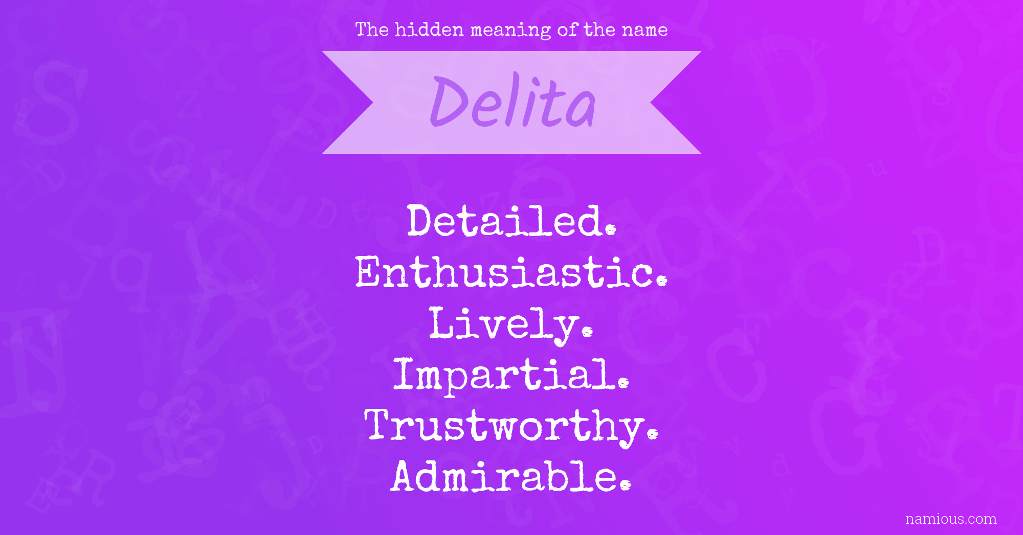 The hidden meaning of the name Delita